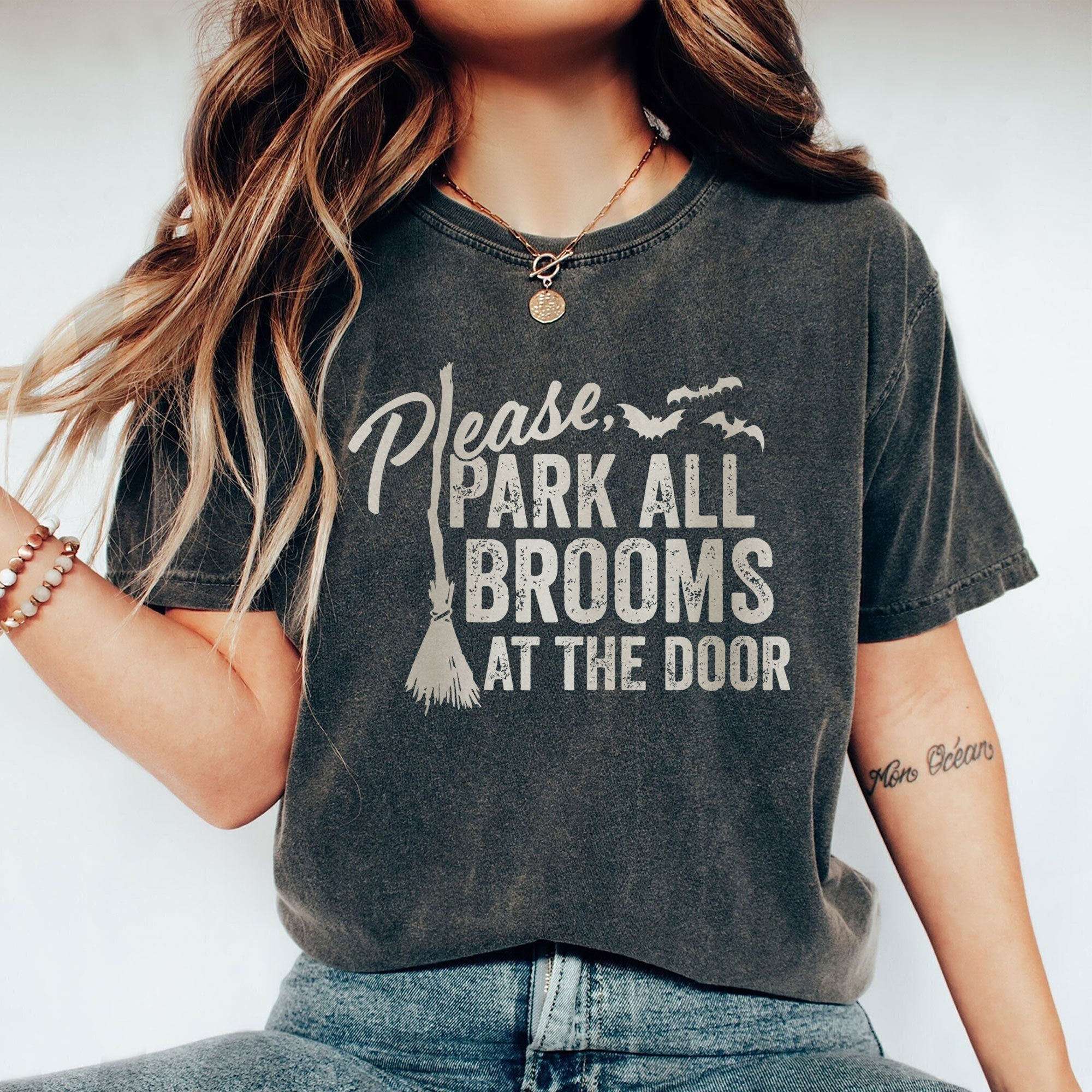 please park all brooms at the door oversized garment dyed shirt