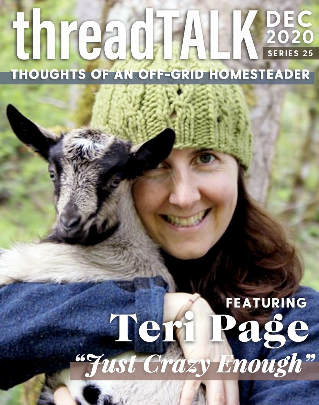 threadTALK Blog Series 25: Thoughts of an Off-Grid Homesteader with Teri Page - Stories You Can Wear