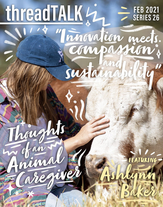 threadTALK Blog Series 26: Thoughts of an Animal Caregiver with Ashlynn Baker - Stories You Can Wear