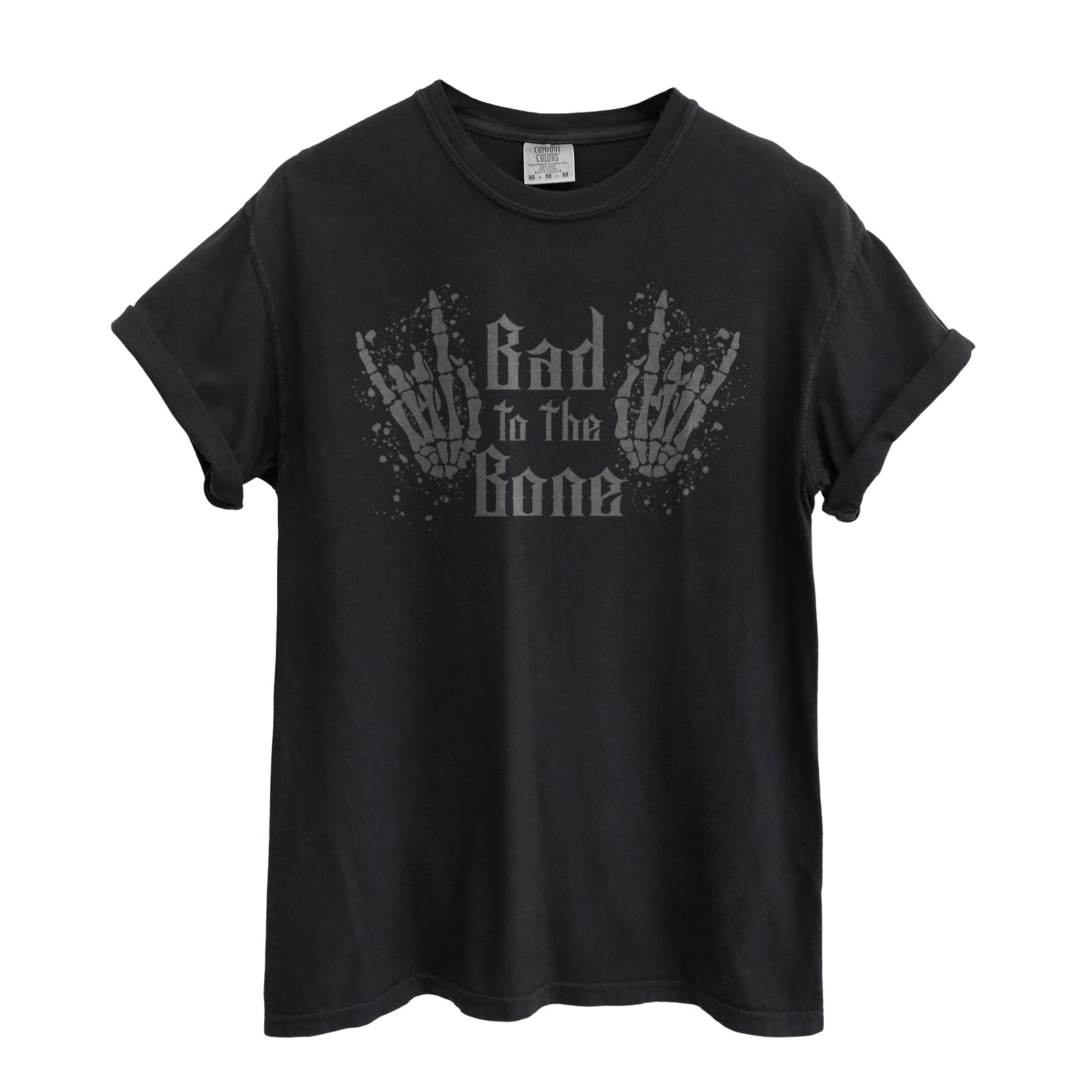 Bad to the Bone Oversized Shirt for Women & Men Garment-Dyed Graphic Tee