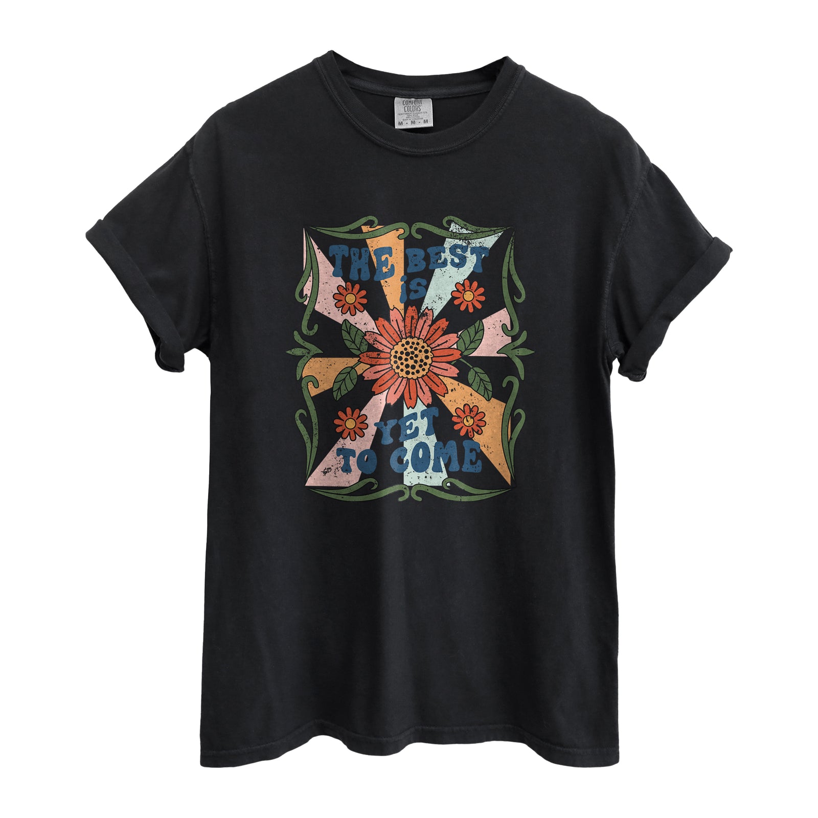 The Best is Yet to Come Oversized Shirt for Women & Men Garment-Dyed Graphic Tee
