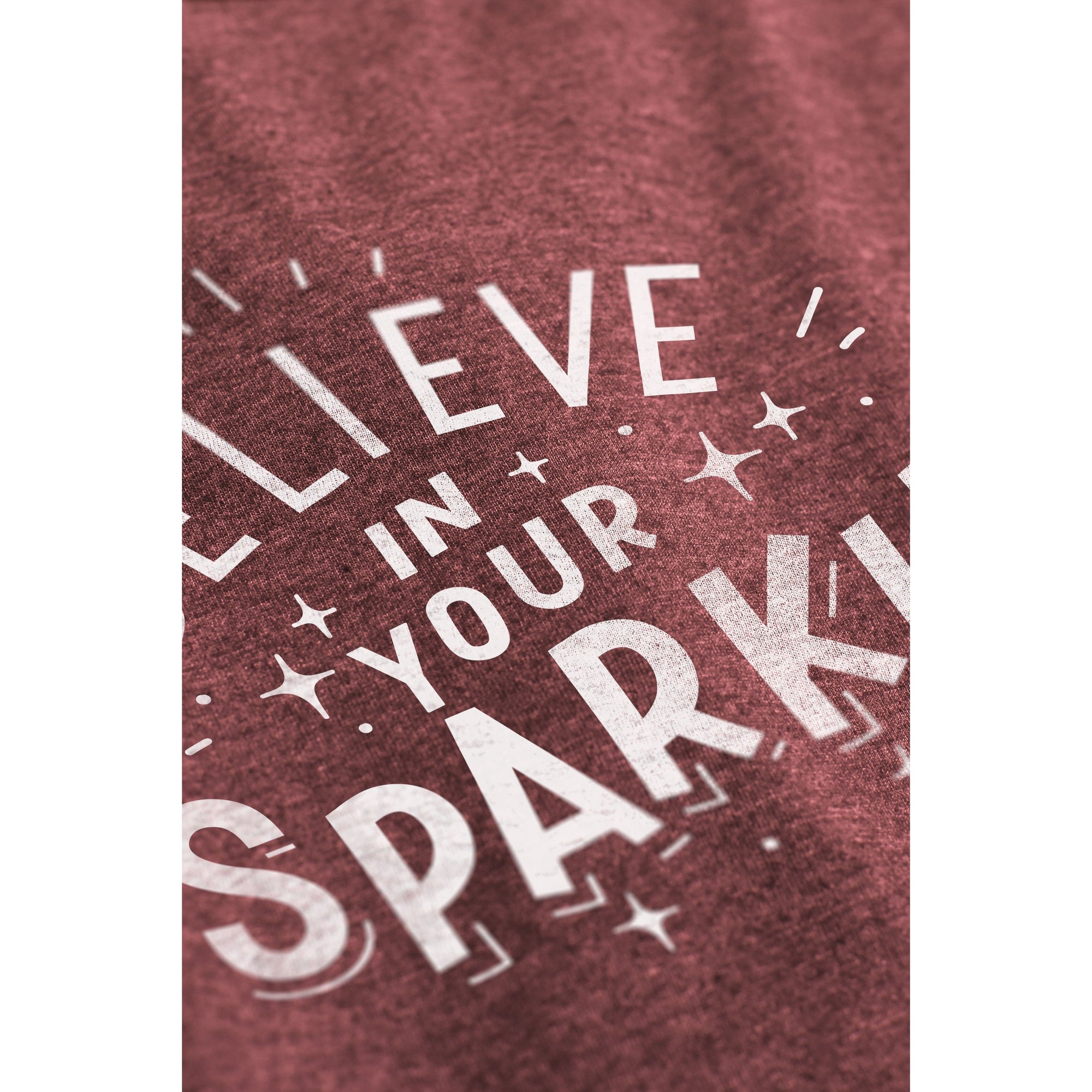 Believe In Your Sparkle