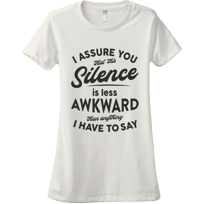 5. I Assure You That This Silence Is Less Awkward - Stories You Can Wear by Thread Tank
