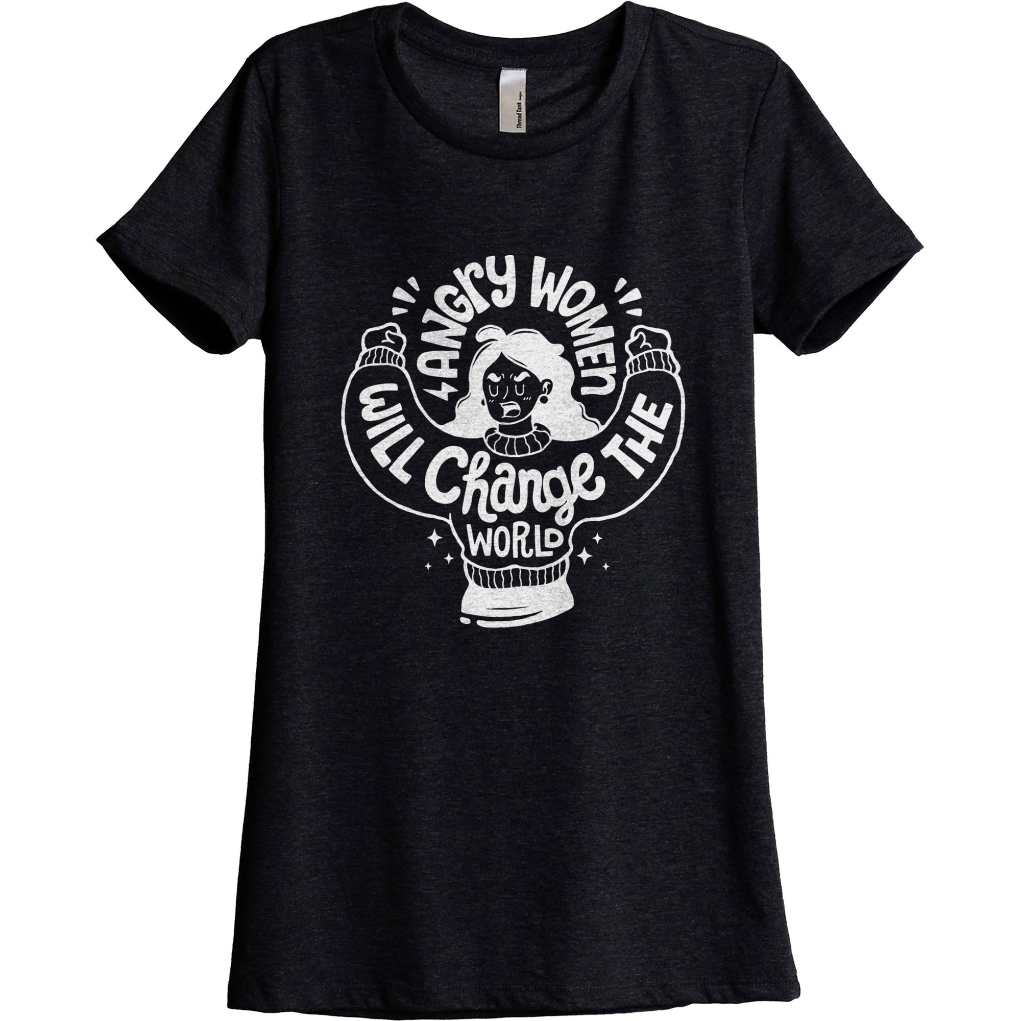 Angry Women Will Change The World - Stories You Can Wear