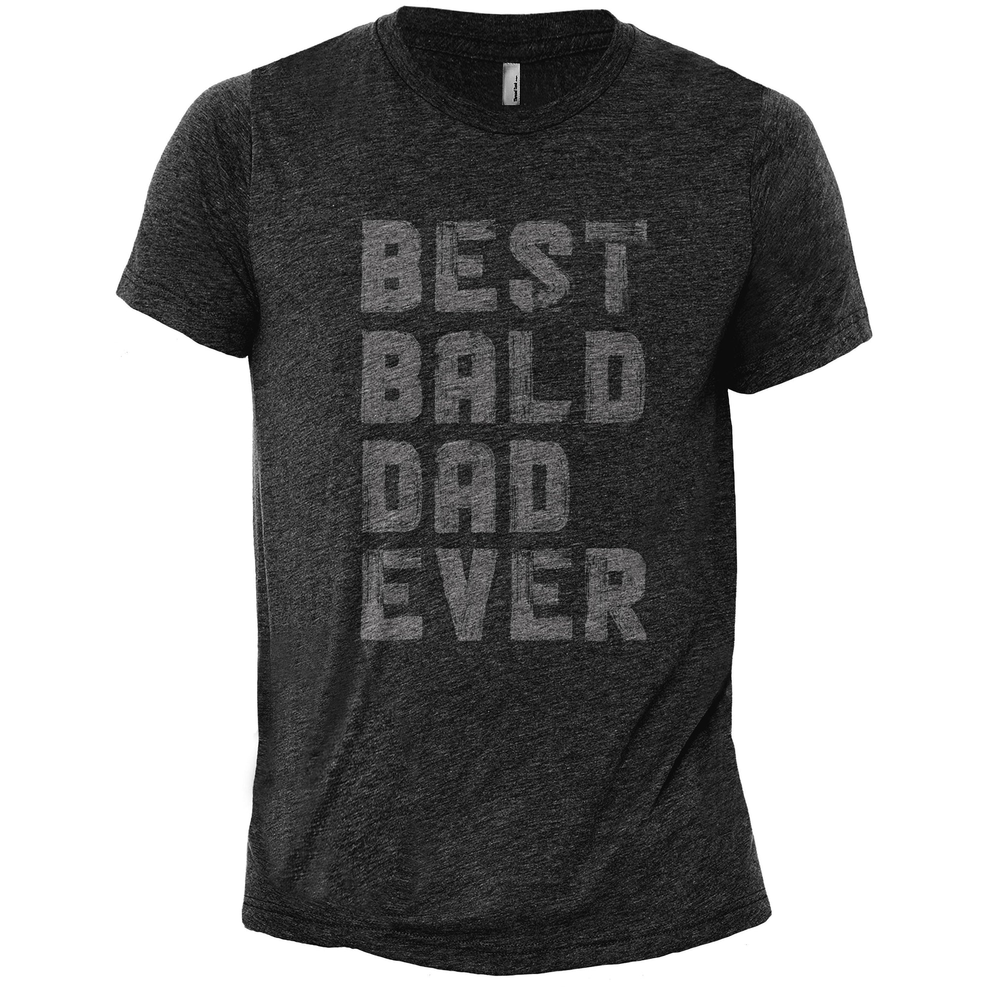 Best Bald Dad Ever - Stories You Can Wear