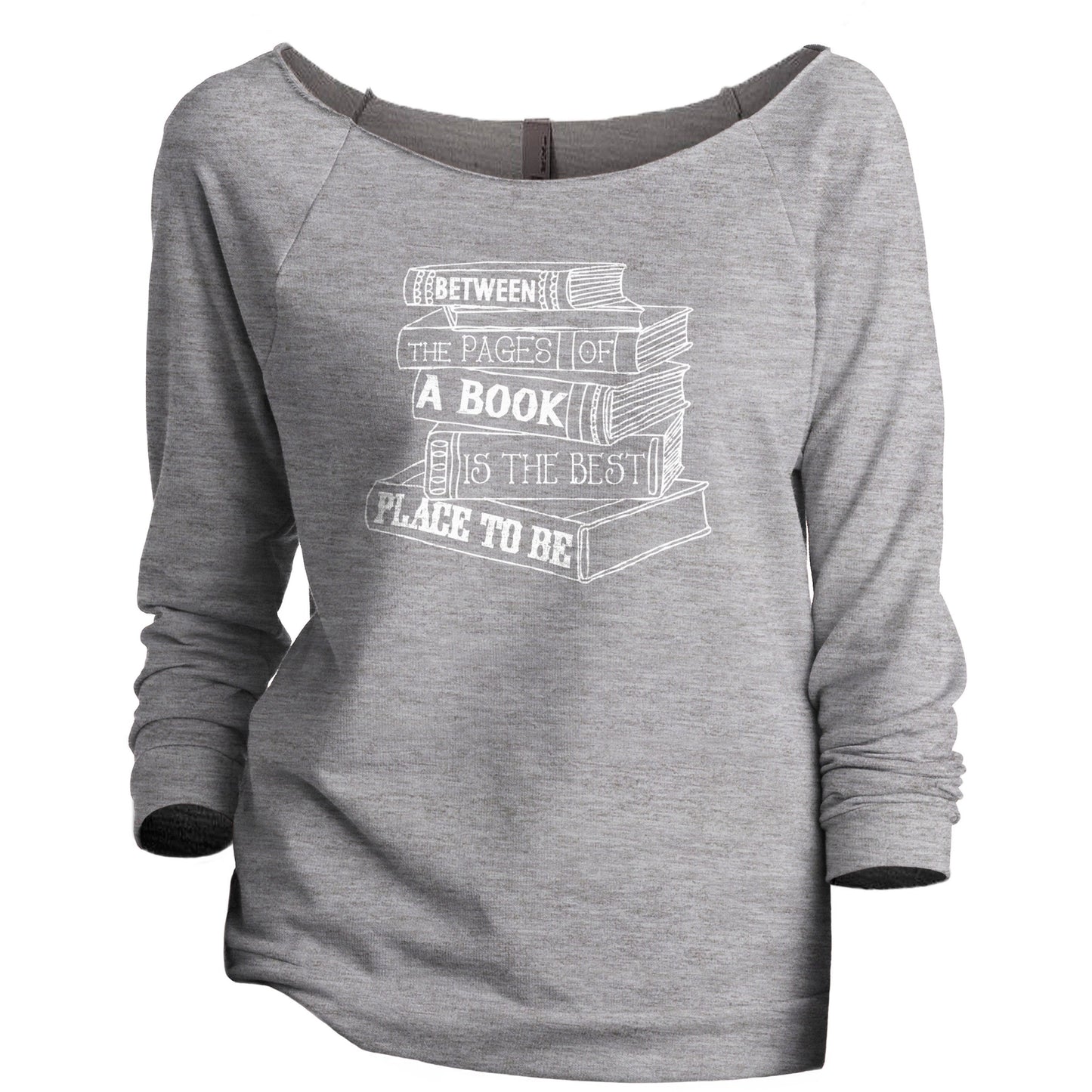 Between The Pages Of A Book Is The Best Place To Be - threadtank | stories you can wear