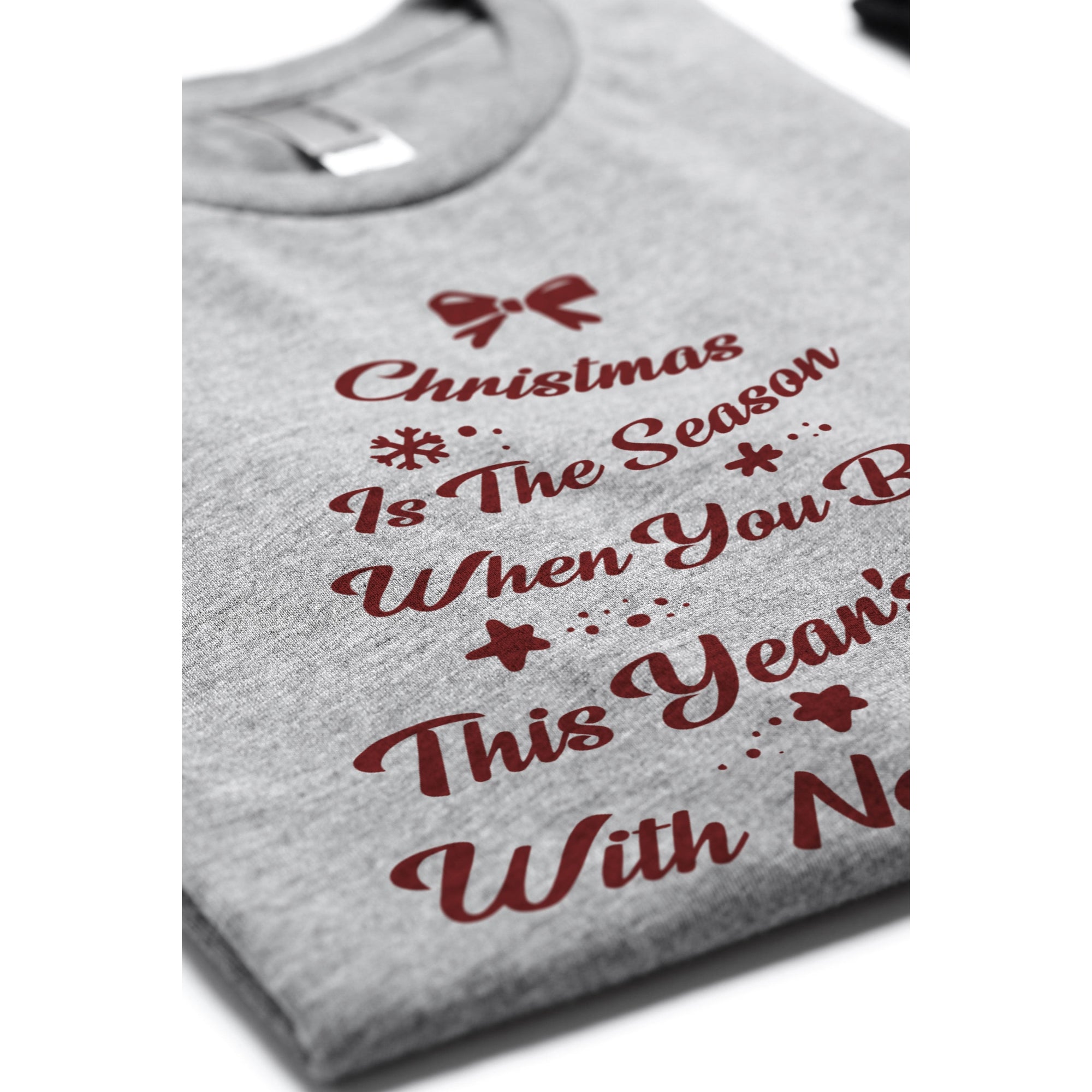 Christmas Is The Season When You Buy This Year’s Gifts With Next Year’s Money. - threadtank | stories you can wear