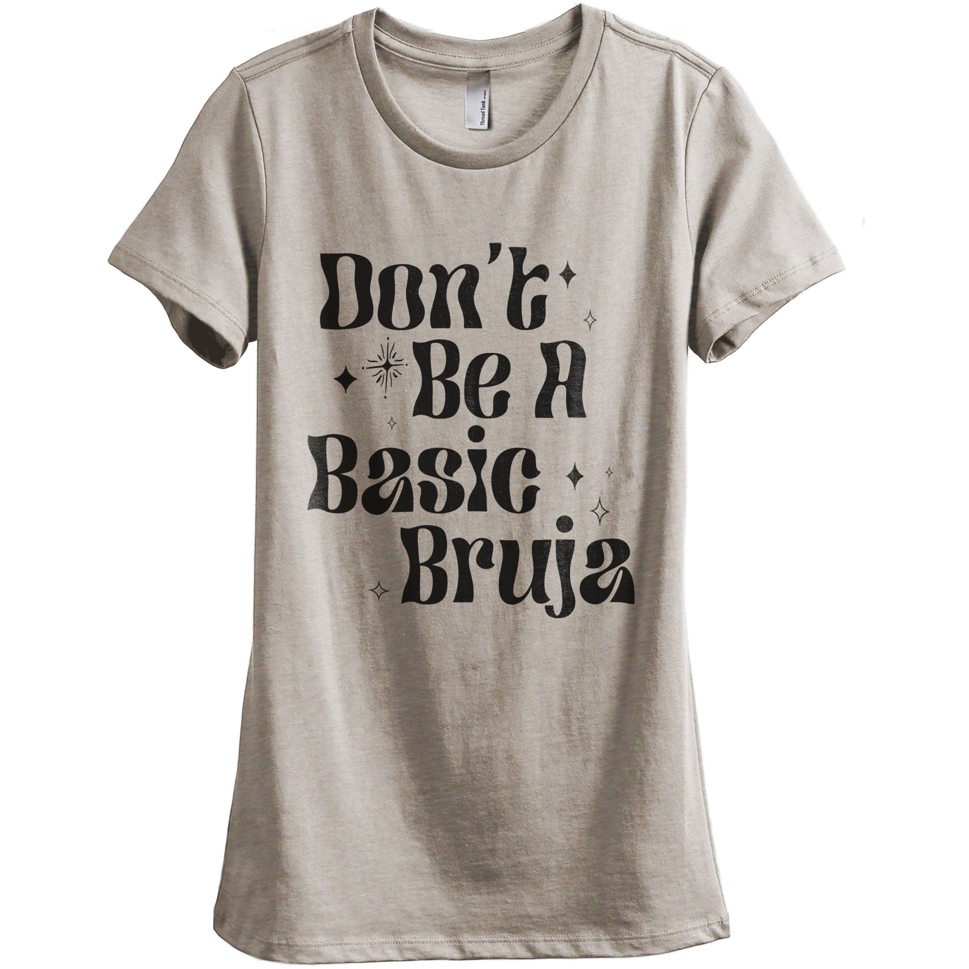 Don't Be A Basic Bruja - thread tank | Stories you can wear.
