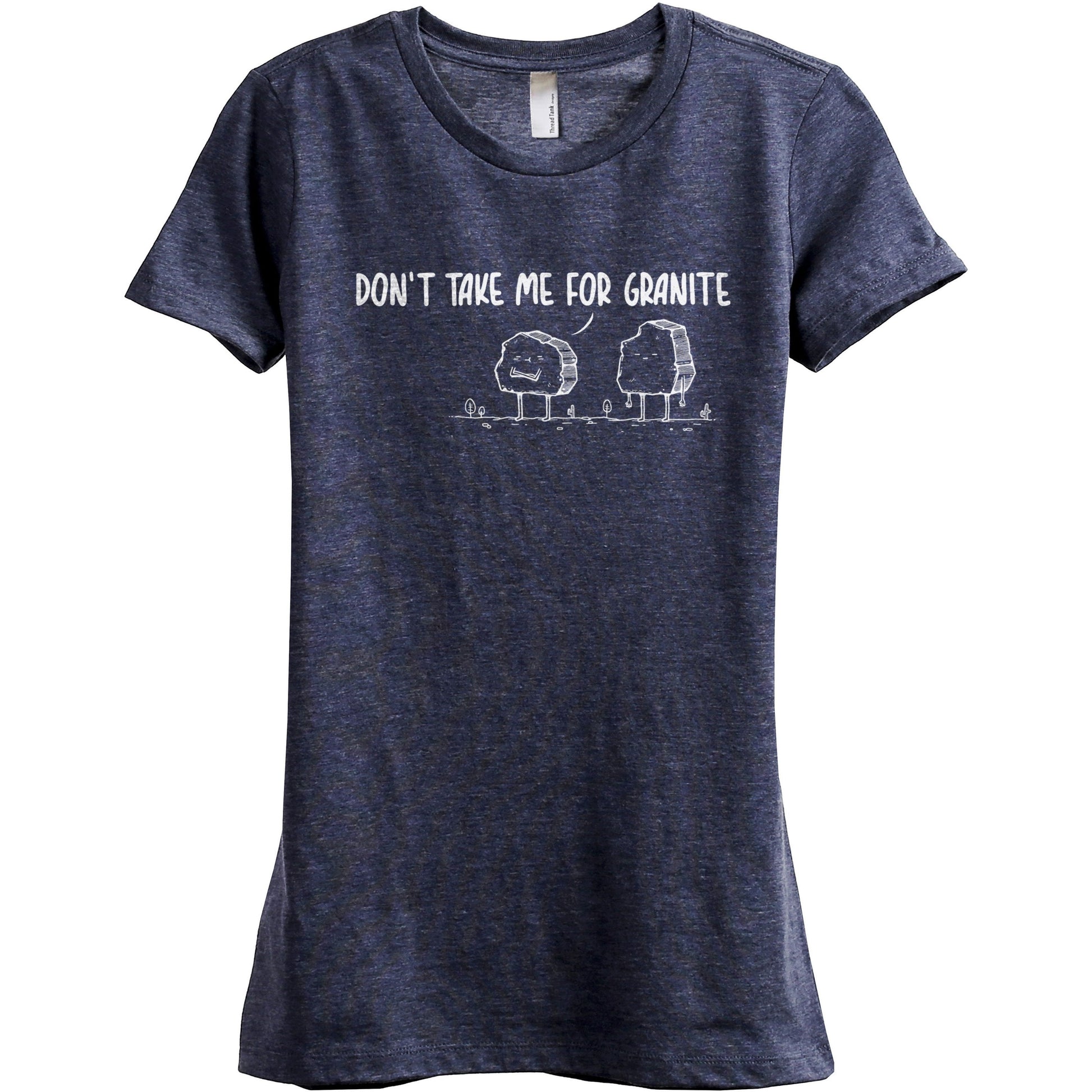 Don't Take Me For Granite - threadtank | stories you can wear