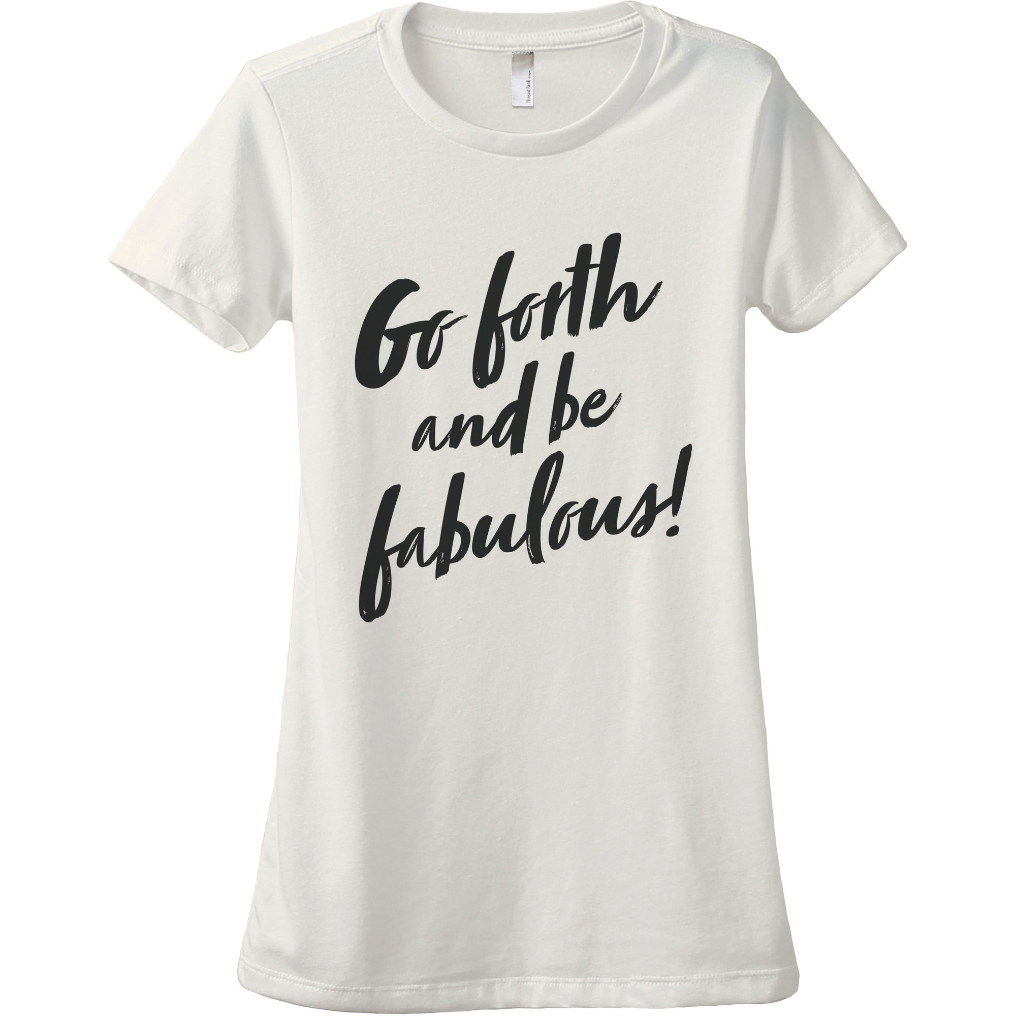 Go Fourth And Be Fabulous - Stories You Can Wear