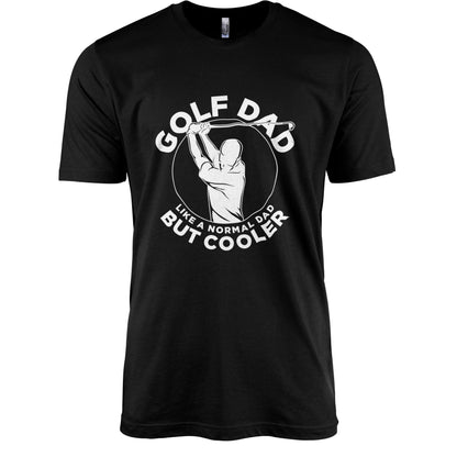 Golf Dad - Like A Normal Dad But Cooler - threadtank | stories you can wear