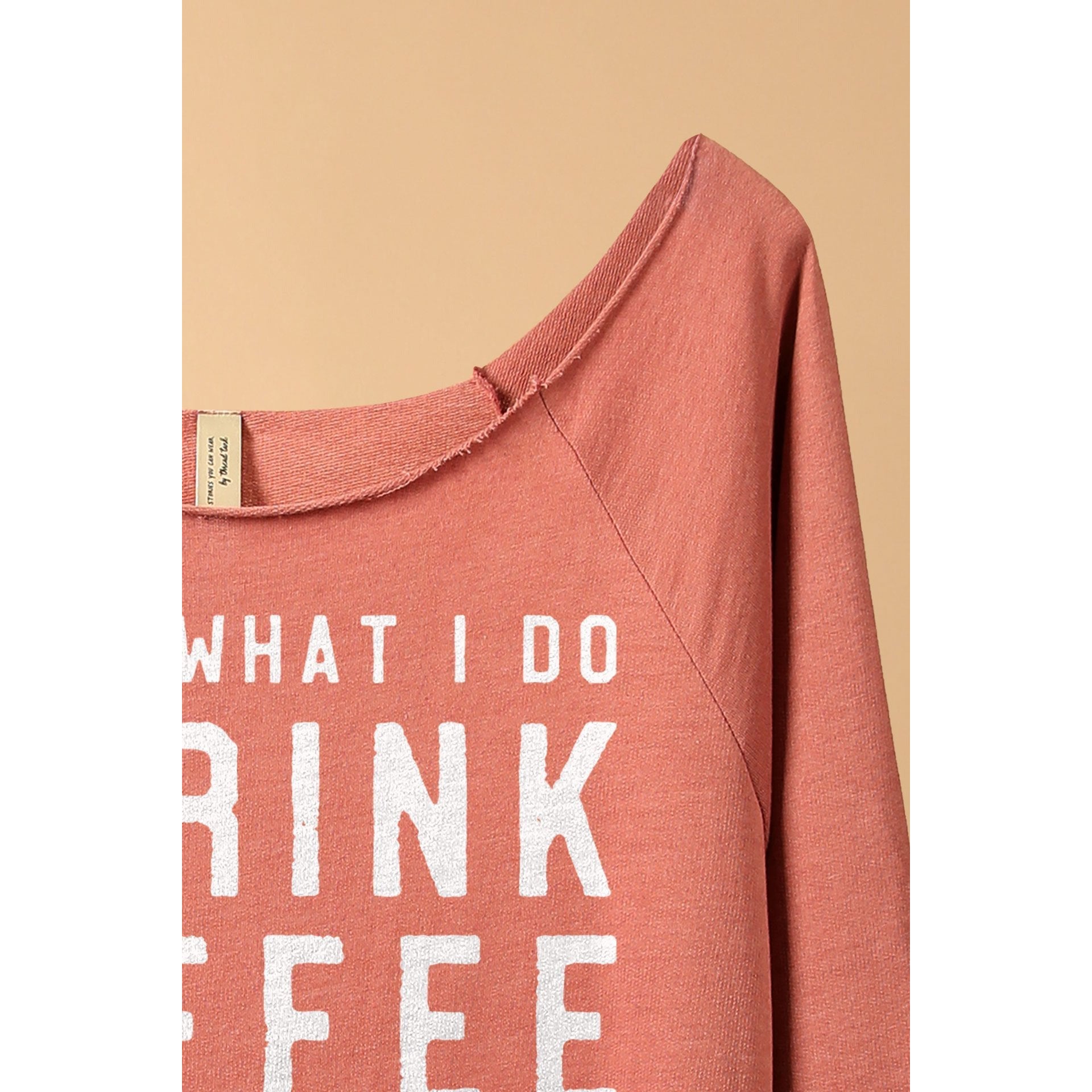 I Drink Coffee And I Know Things - threadtank | stories you can wear