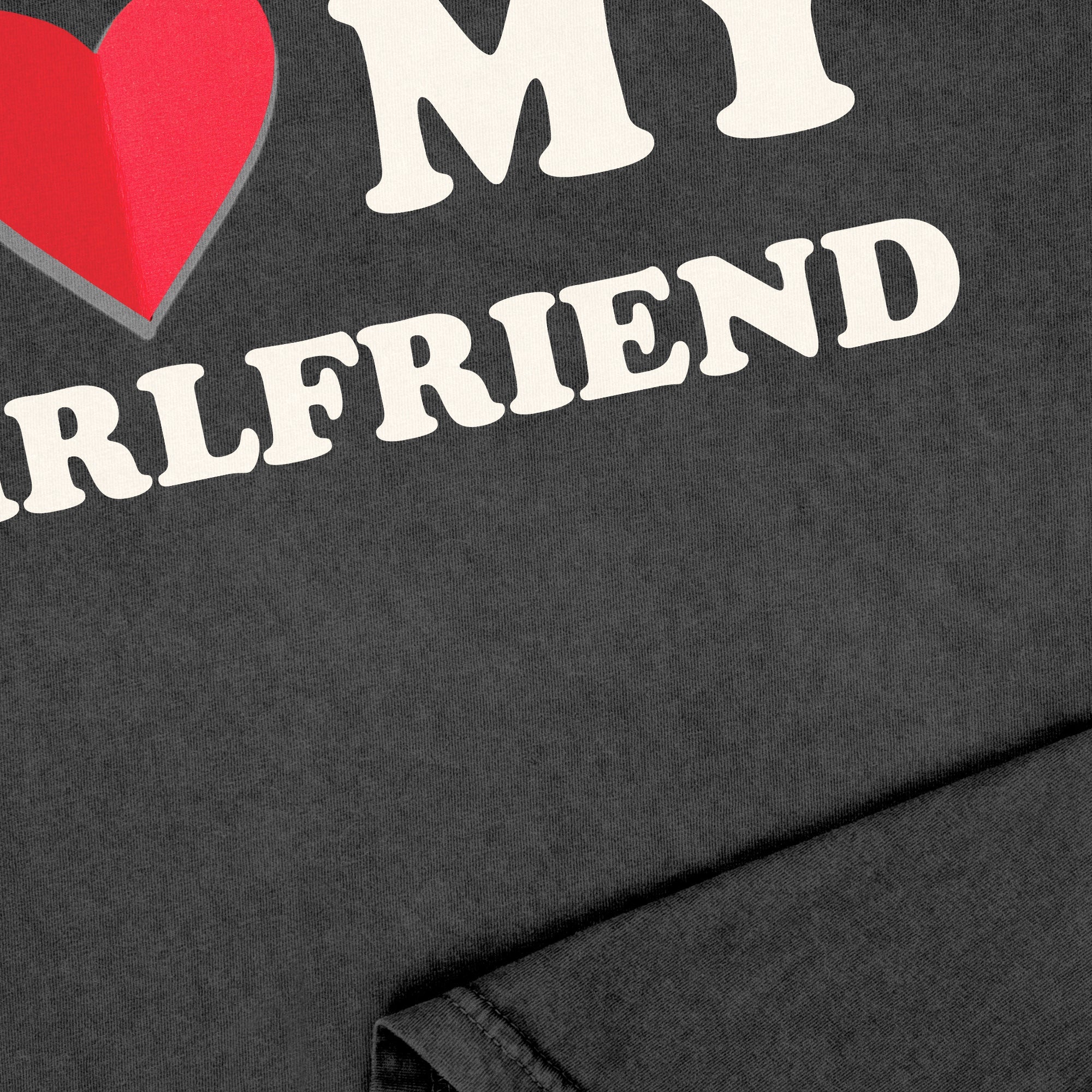 I Heart My Girlfriend Garment-Dyed Tee - Stories You Can Wear