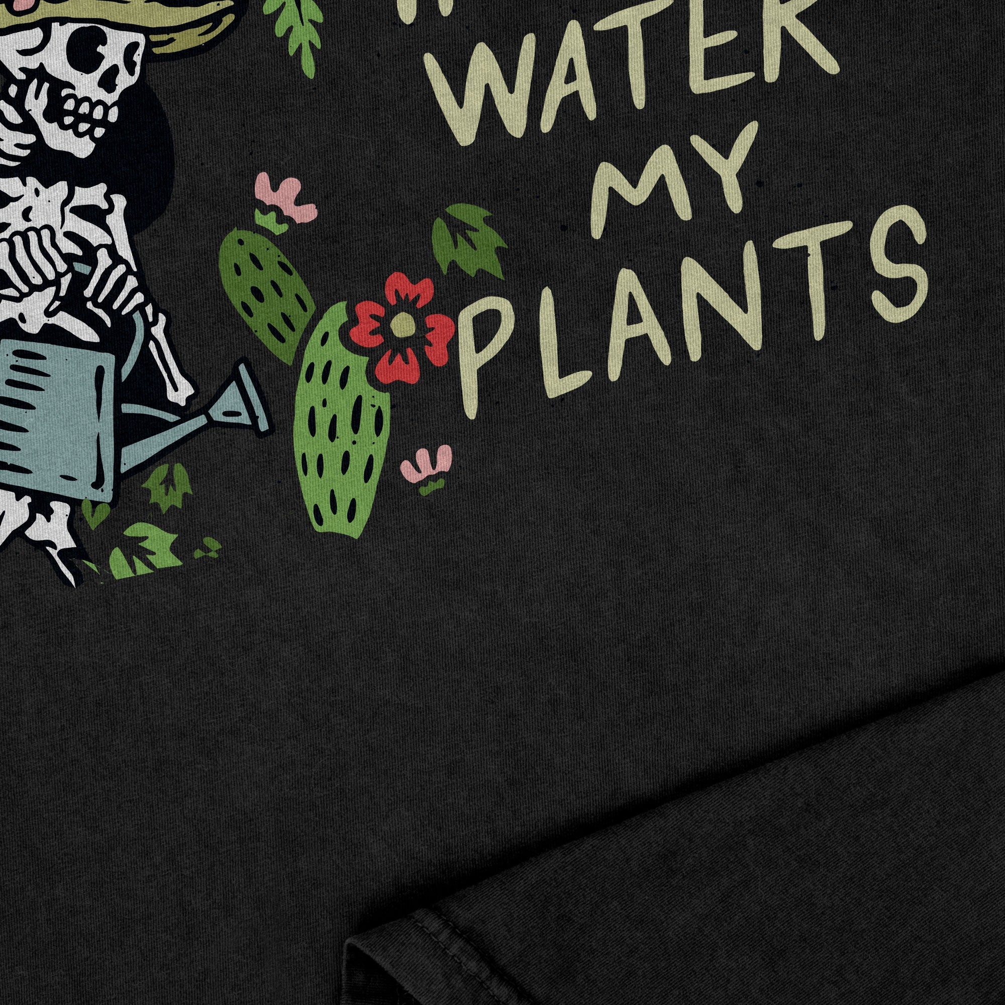 If I Die Water My Plants - Stories You Can Wear