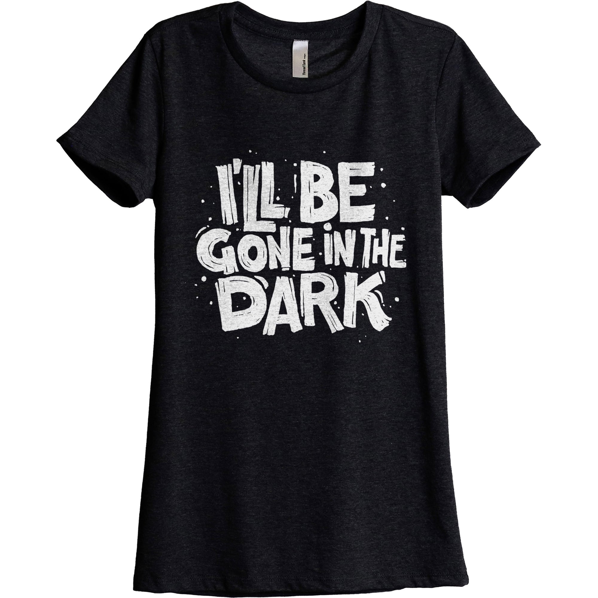 I'll Be Gone In The Dark - threadtank | stories you can wear