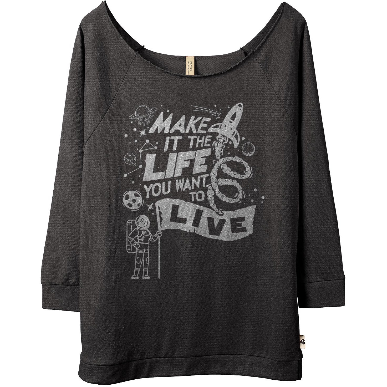 Make It the Life You Want To Live (1st African American Astronaut) - threadtank | stories you can wear