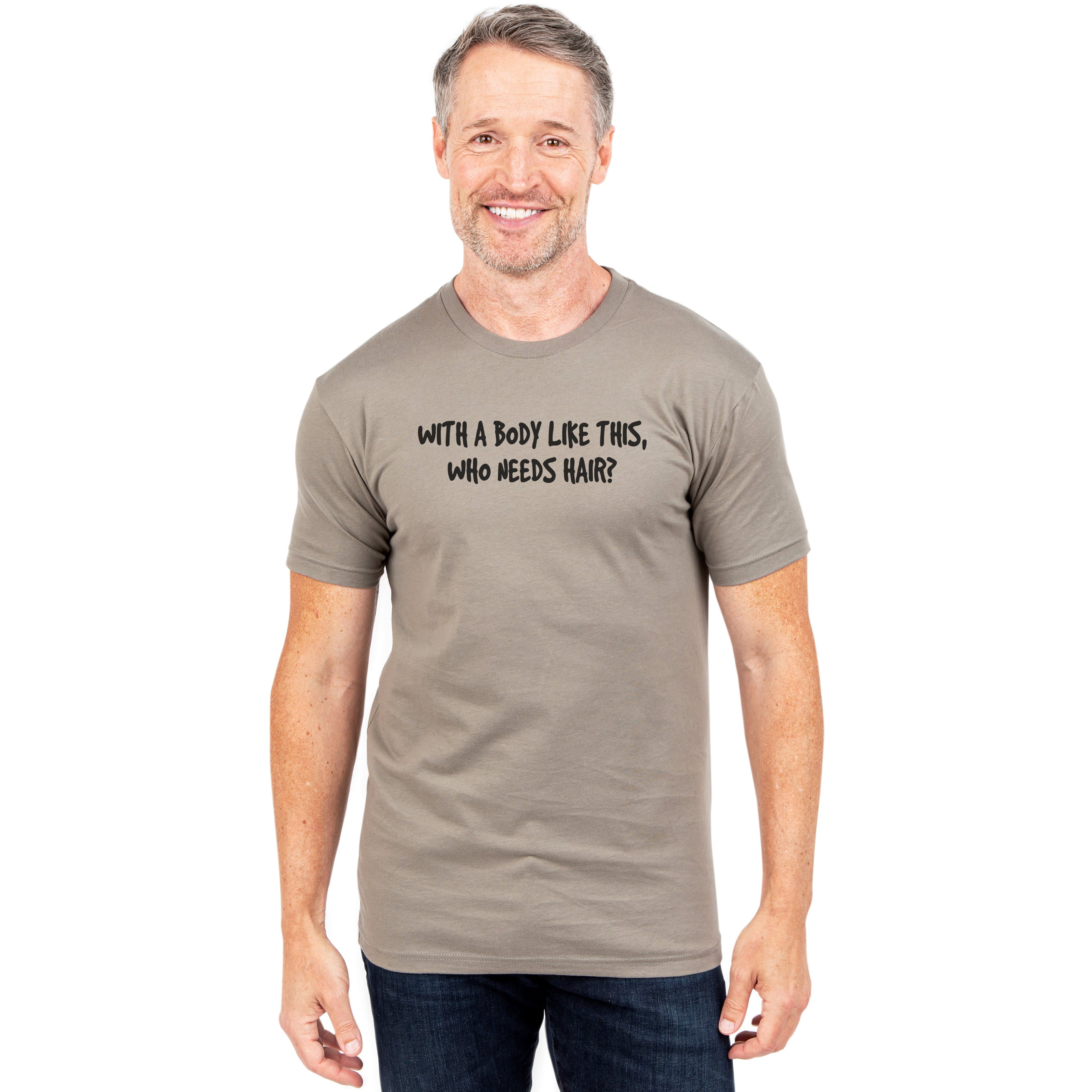 With A Body Like This Who Needs Hair Printed Graphic Men's Crew T-shirt ...