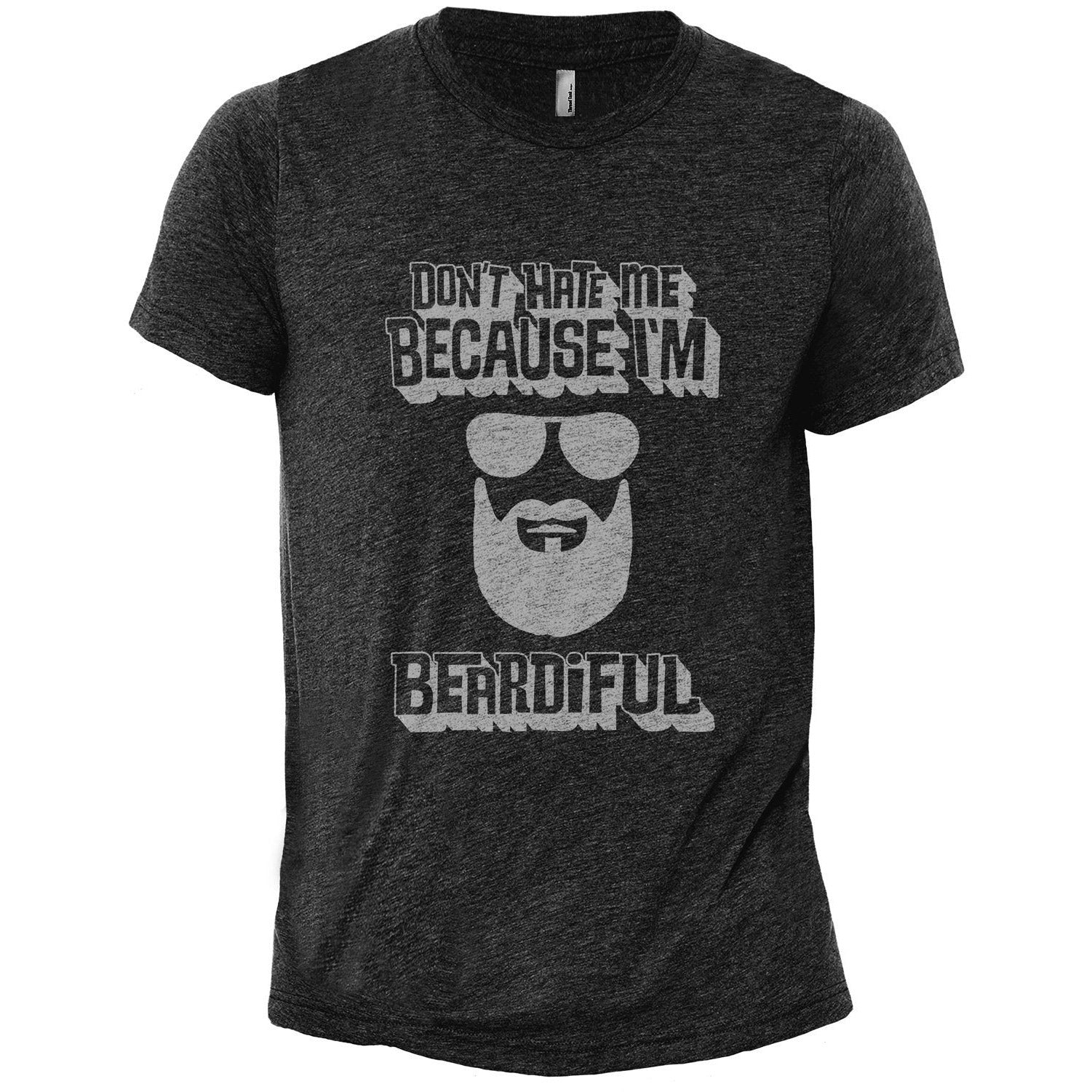 Dont Hate Me Because Im Beardiful Heather Grey Printed Graphic Men's Crew T-Shirt Tee