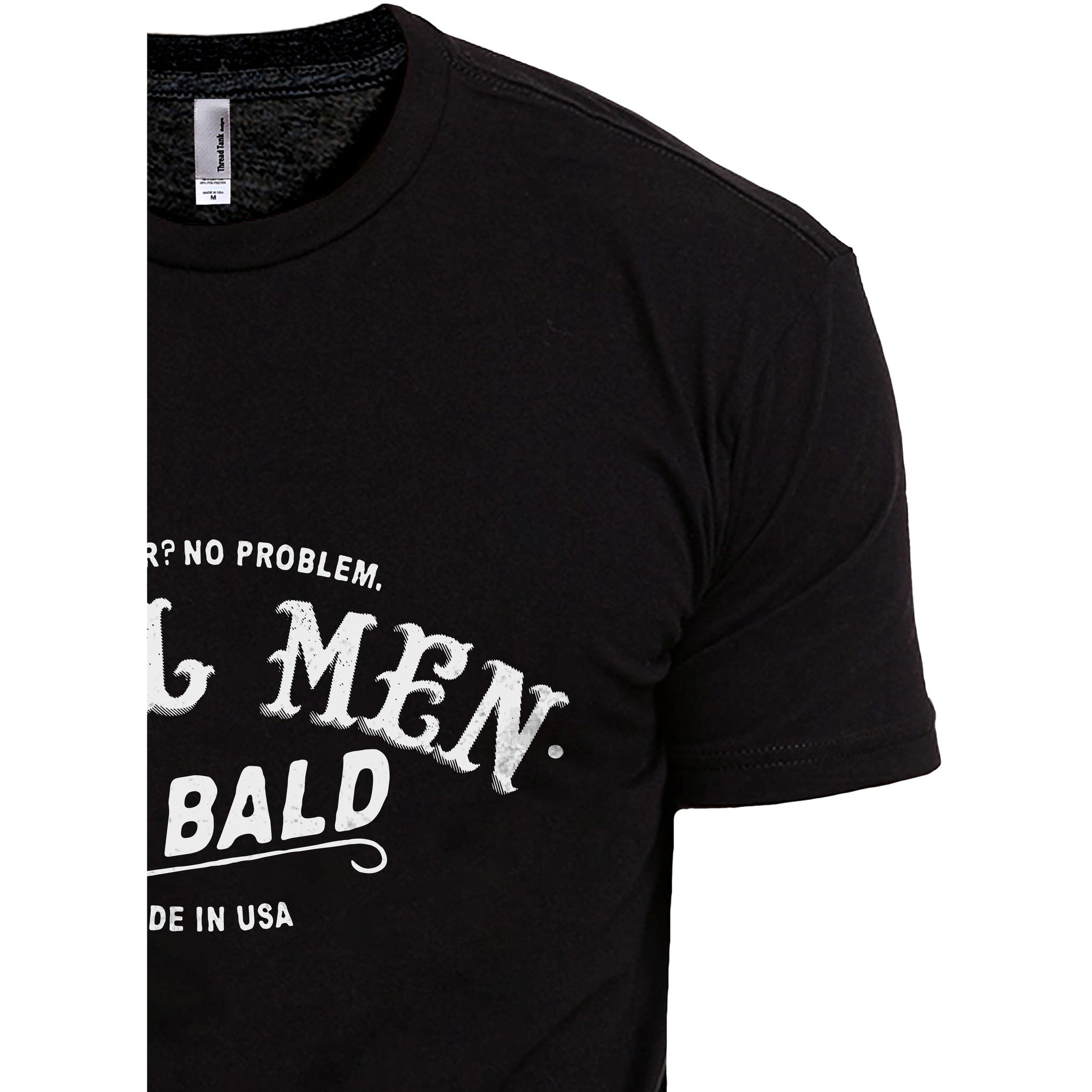 Real Men Go Bald Black Printed Graphic Men's Crew T-Shirt Tee Side View