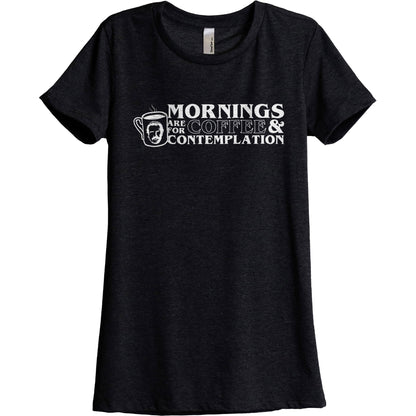 Mornings Are For Coffee And Contemplation - thread tank | Stories you can wear.