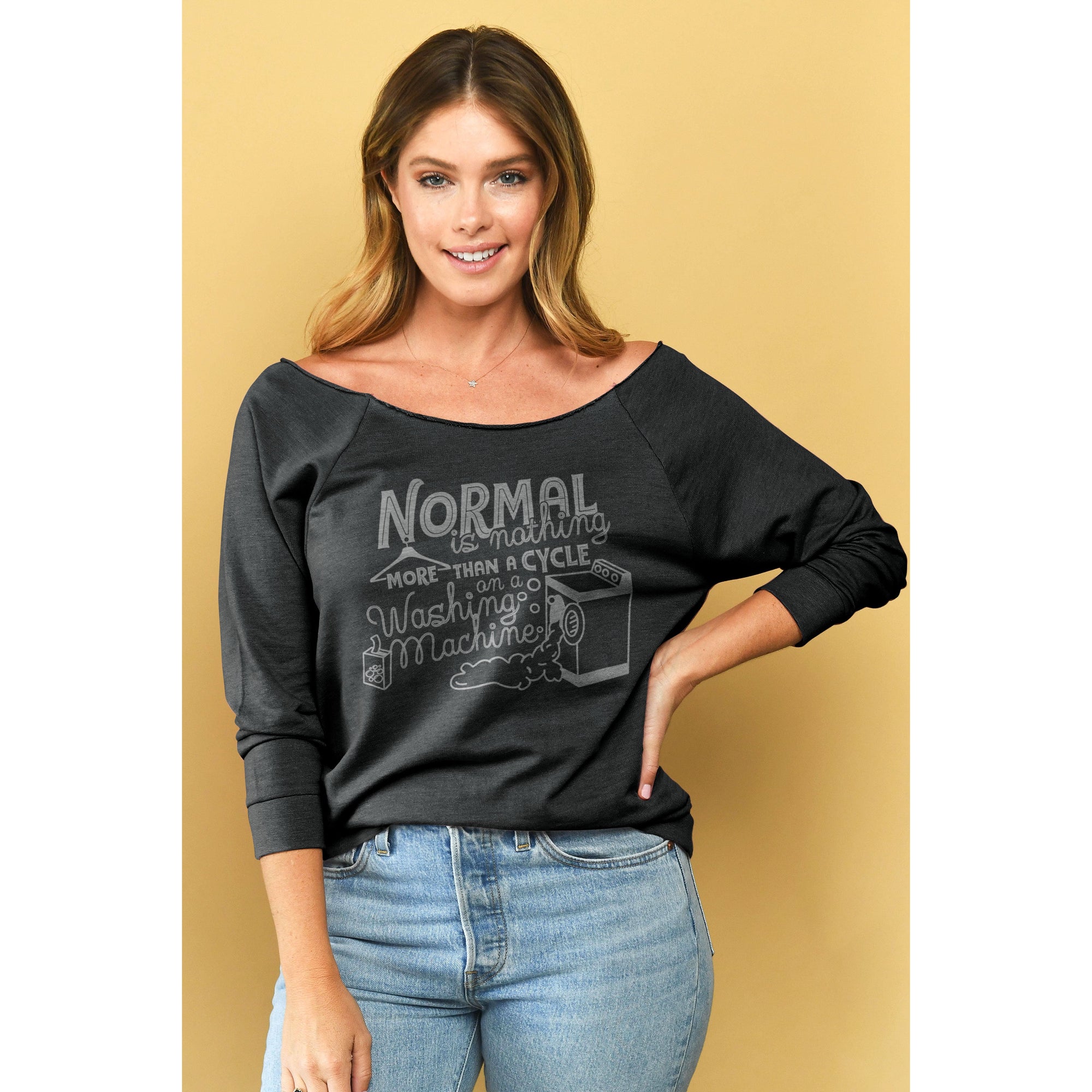 Normal is nothing more than a cycle on a washing machine - threadtank | stories you can wear