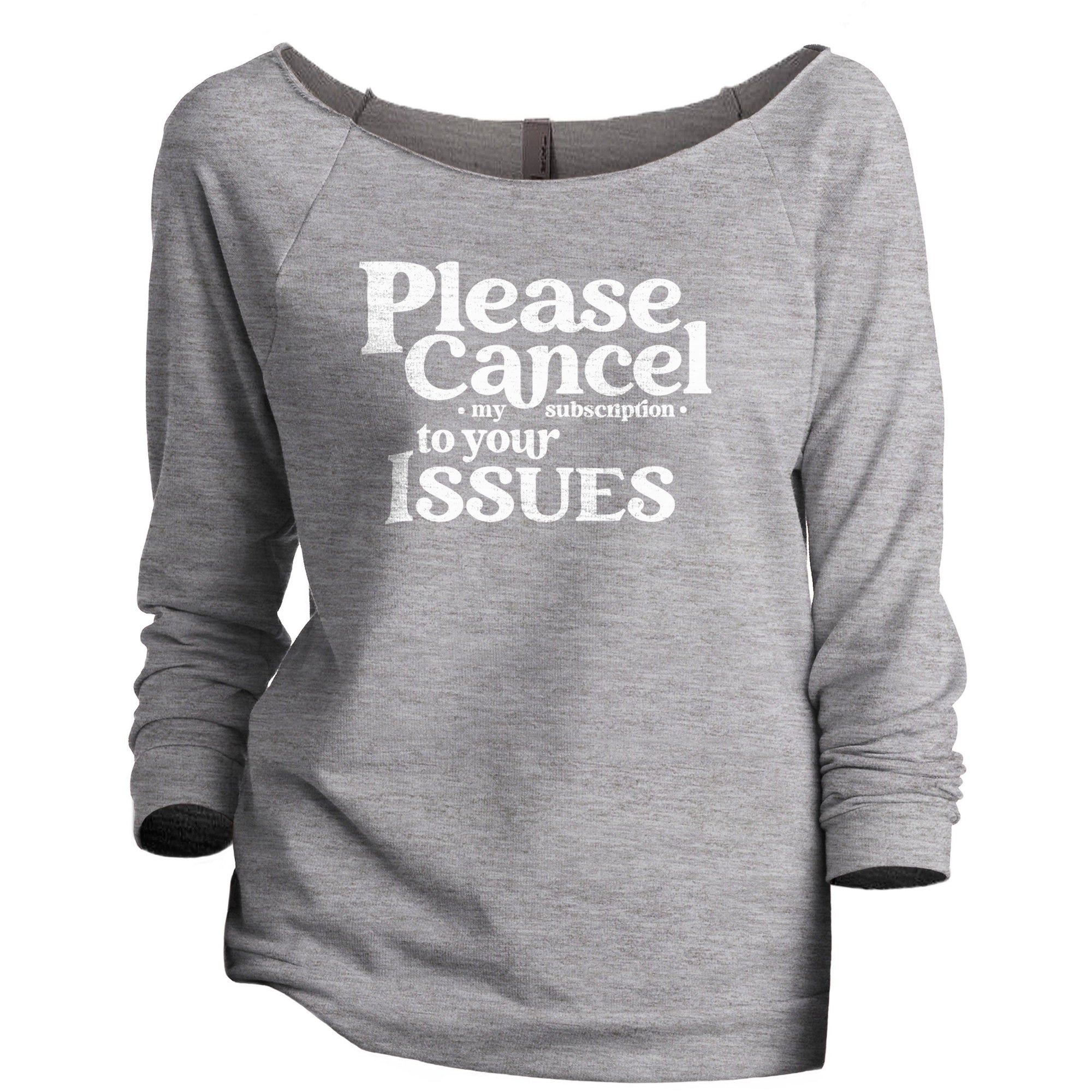 Please Cancel My Subscription To Your Issues - threadtank | stories you can wear