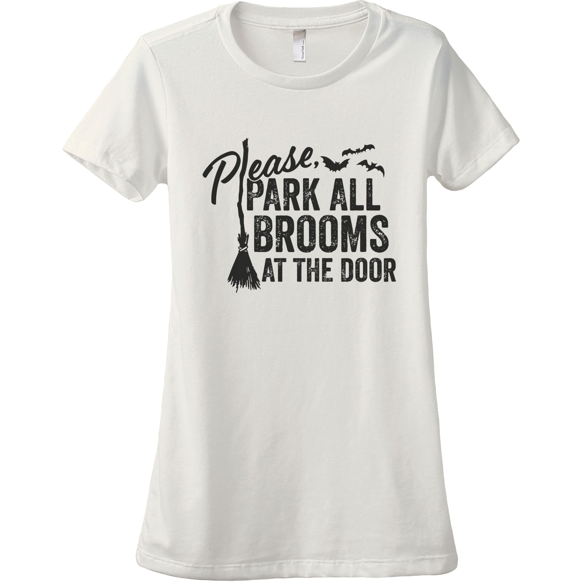 Please Park All Brooms At The Door - thread tank | Stories you can wear.