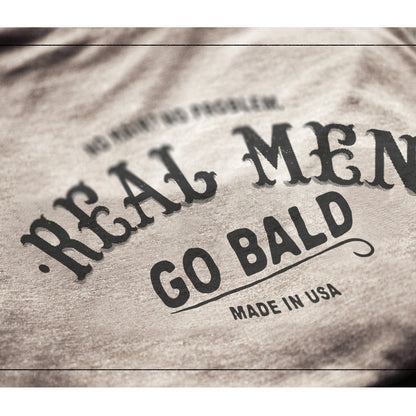 Real Men Go Bald Military Grey Printed Graphic Men's Crew T-Shirt Tee Closeup Details
