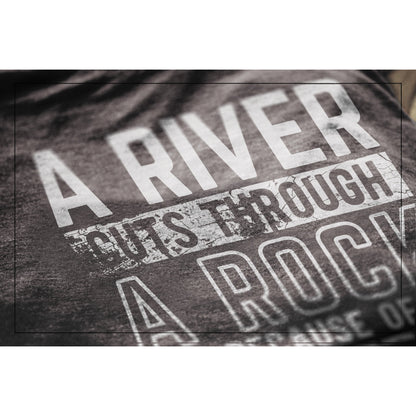 A River Cuts Through A Rock Not Because Of It's Power But It's Persistence Charcoal Printed Graphic Men's Crew T-Shirt Tee Closeup Details