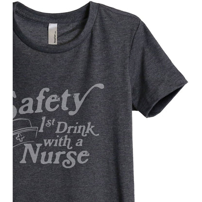 Safety First Drink With A Nurse - Stories You Can Wear