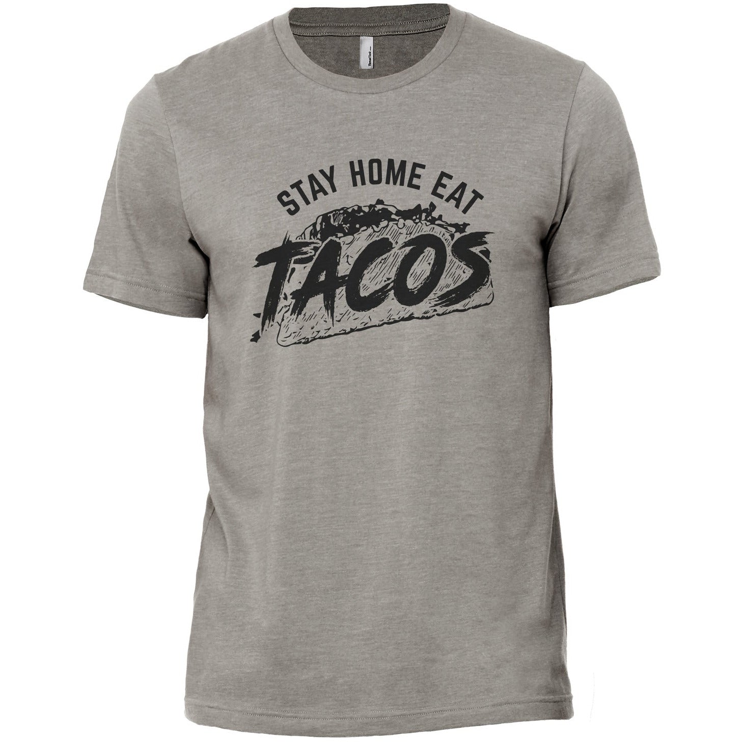 Stay Home Eat Taco - Stories You Can Wear