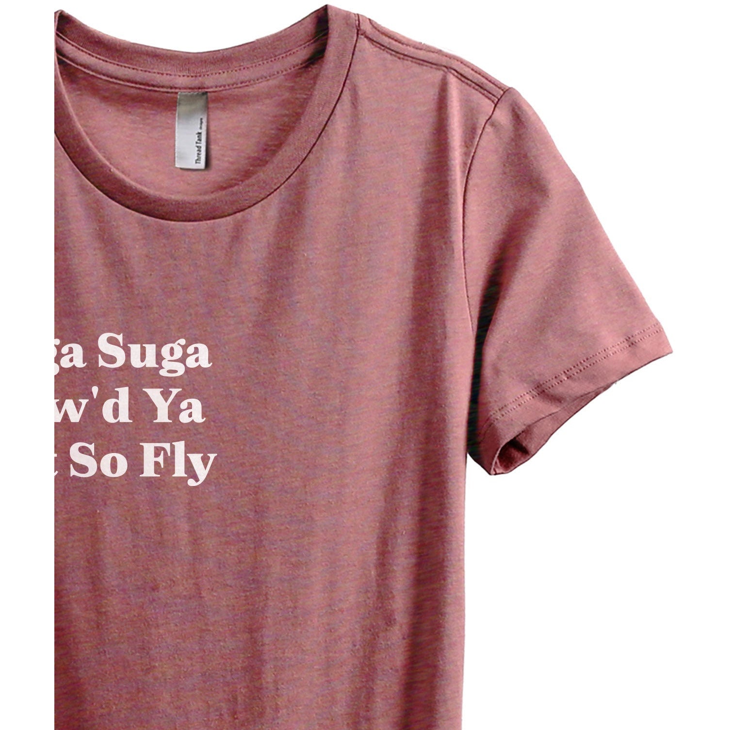 Suga Suga How'd Ya Get So Fly - Stories You Can Wear