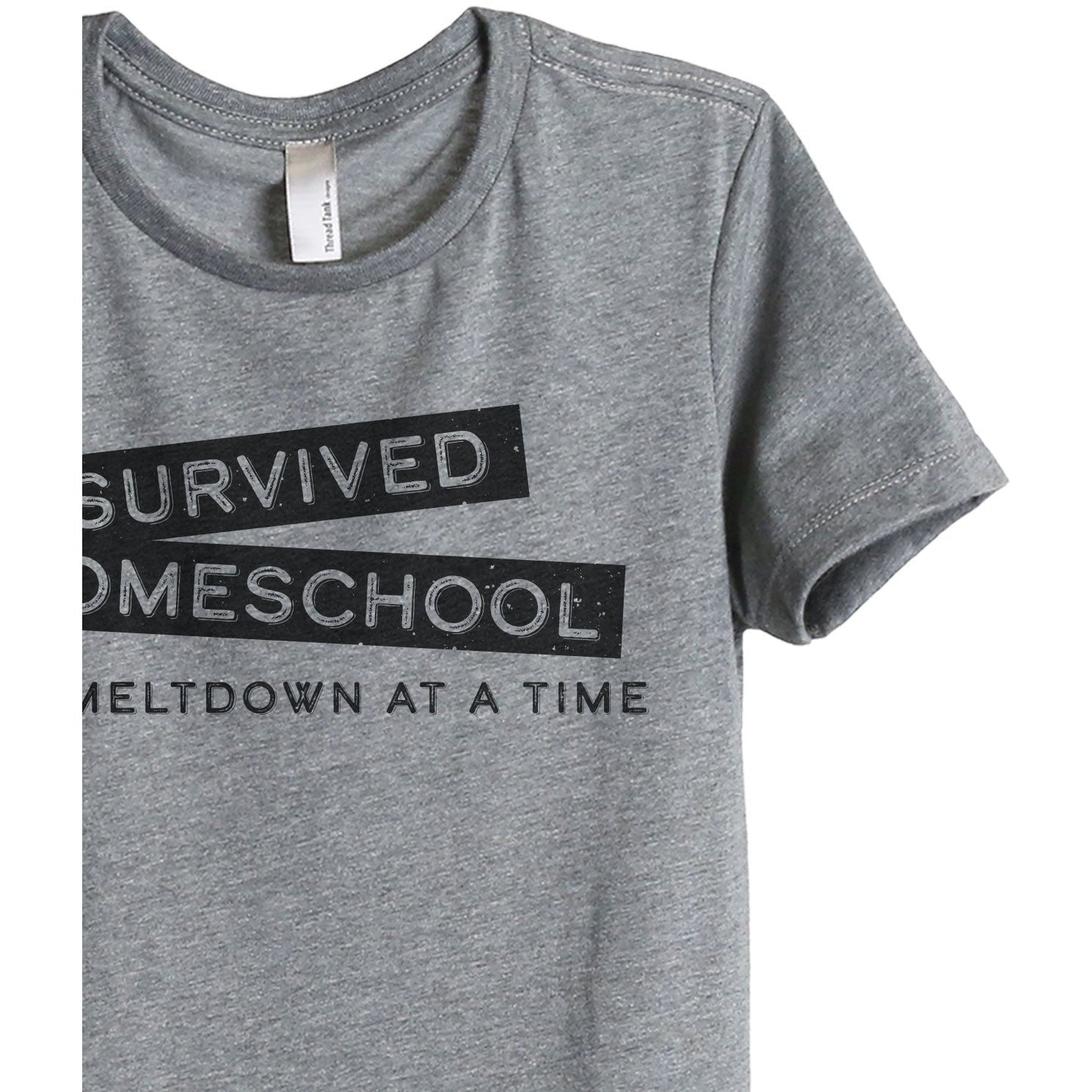 Survived Homeschool One Meltdown At A Time - Stories You Can Wear