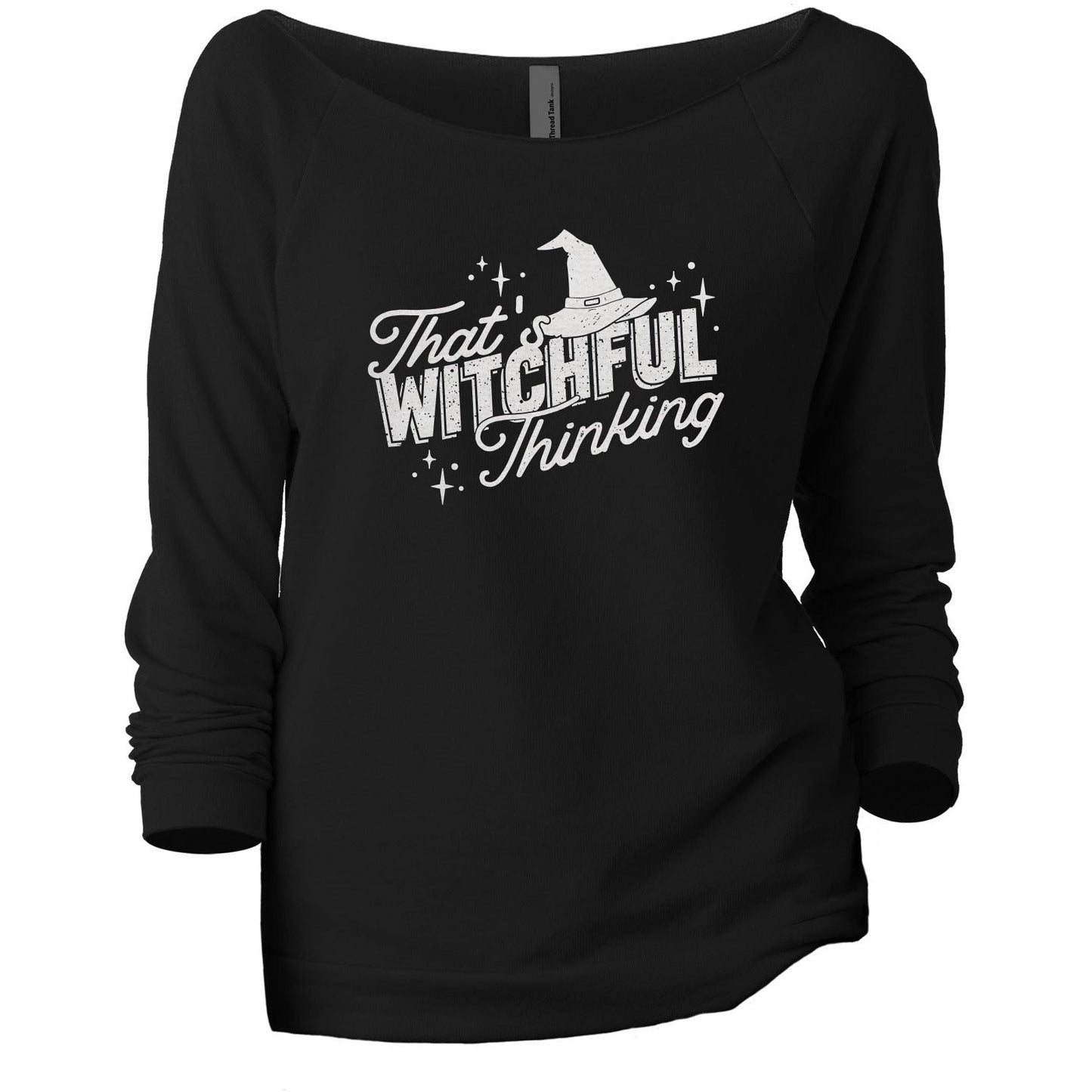 That's Witchful Thinking - Stories You Can Wear