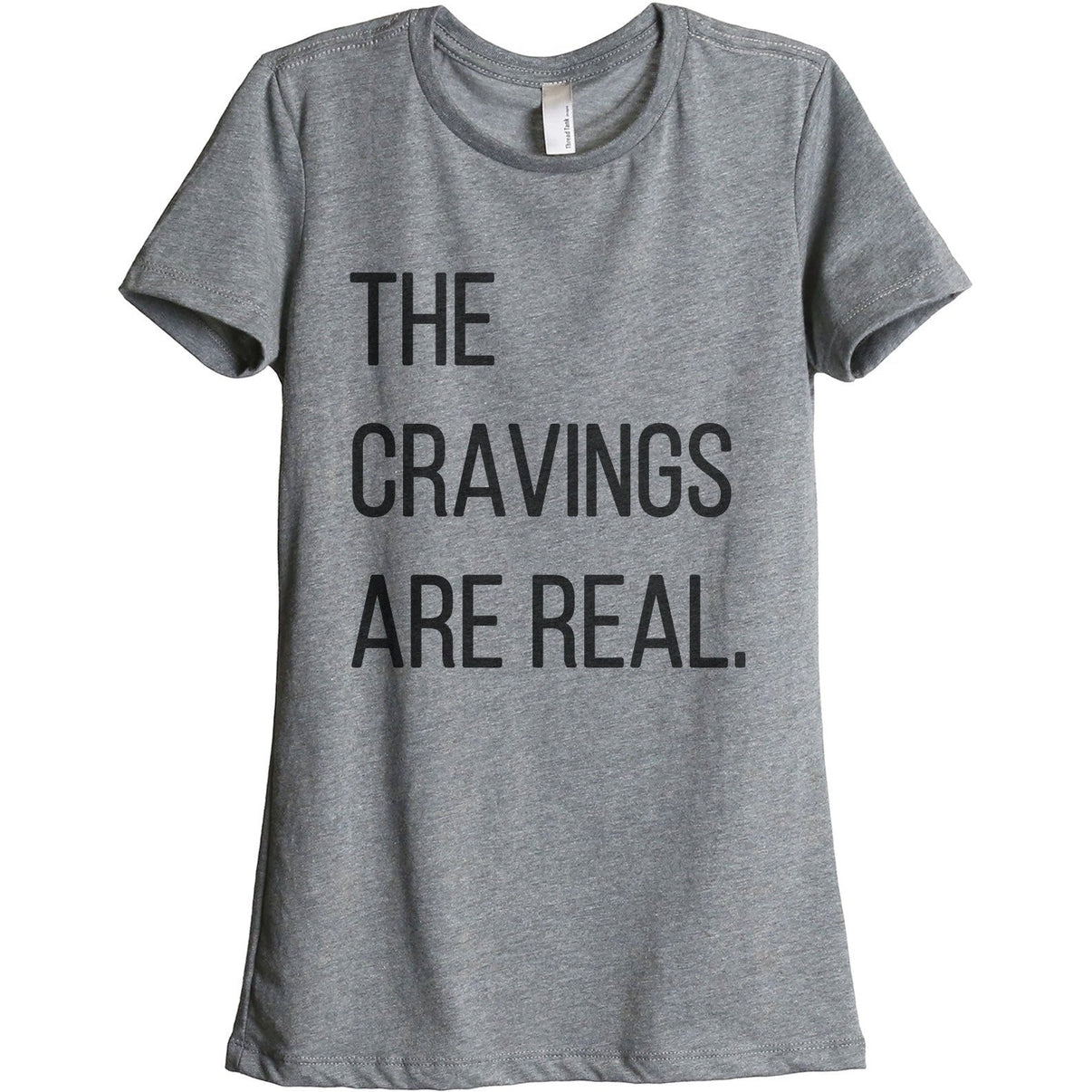 The Cravings Are Real Women's Relaxed Crewneck Graphic T-Shirt Top Tee ...