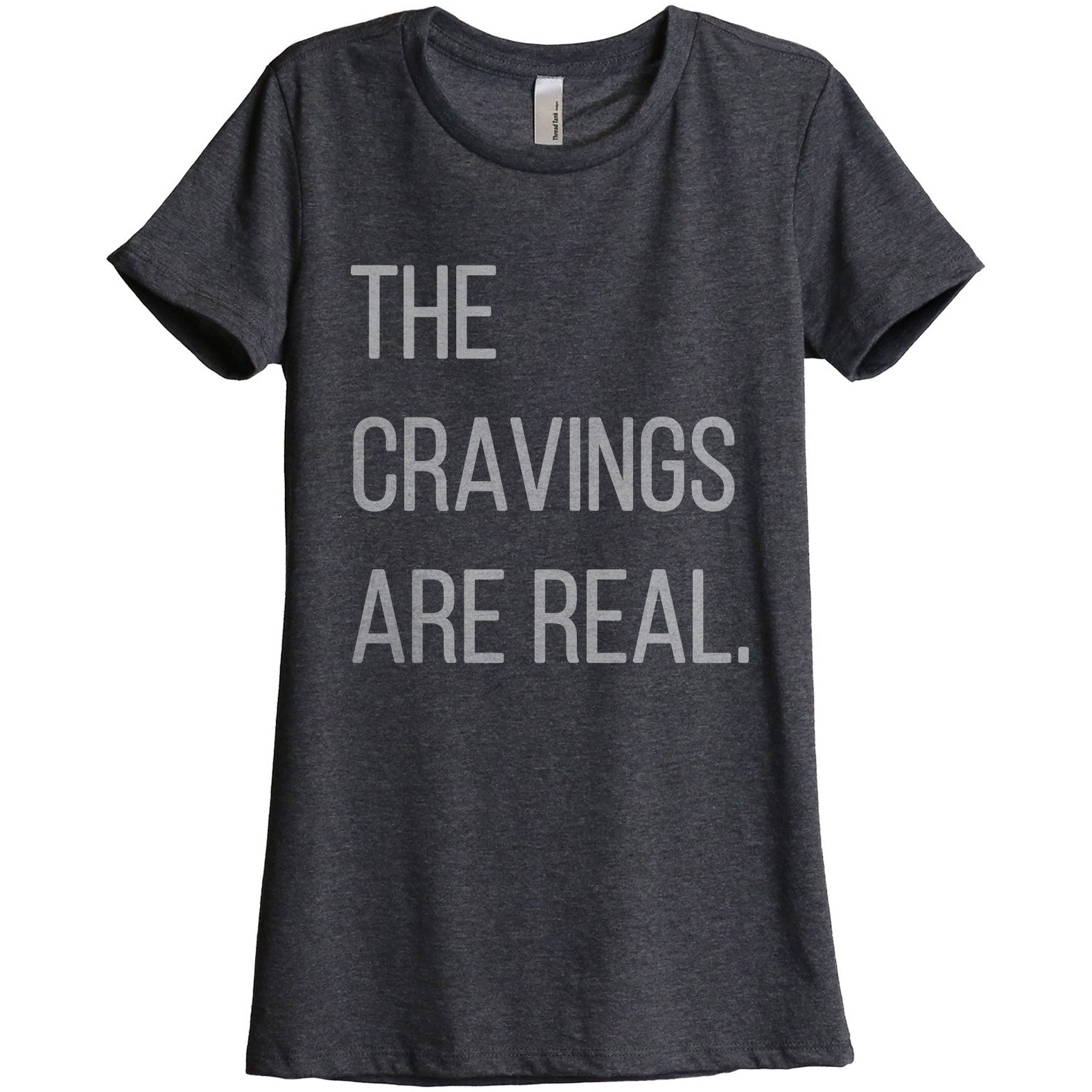 The Cravings Are Real Women's Relaxed Crewneck Graphic T-Shirt Top Tee ...