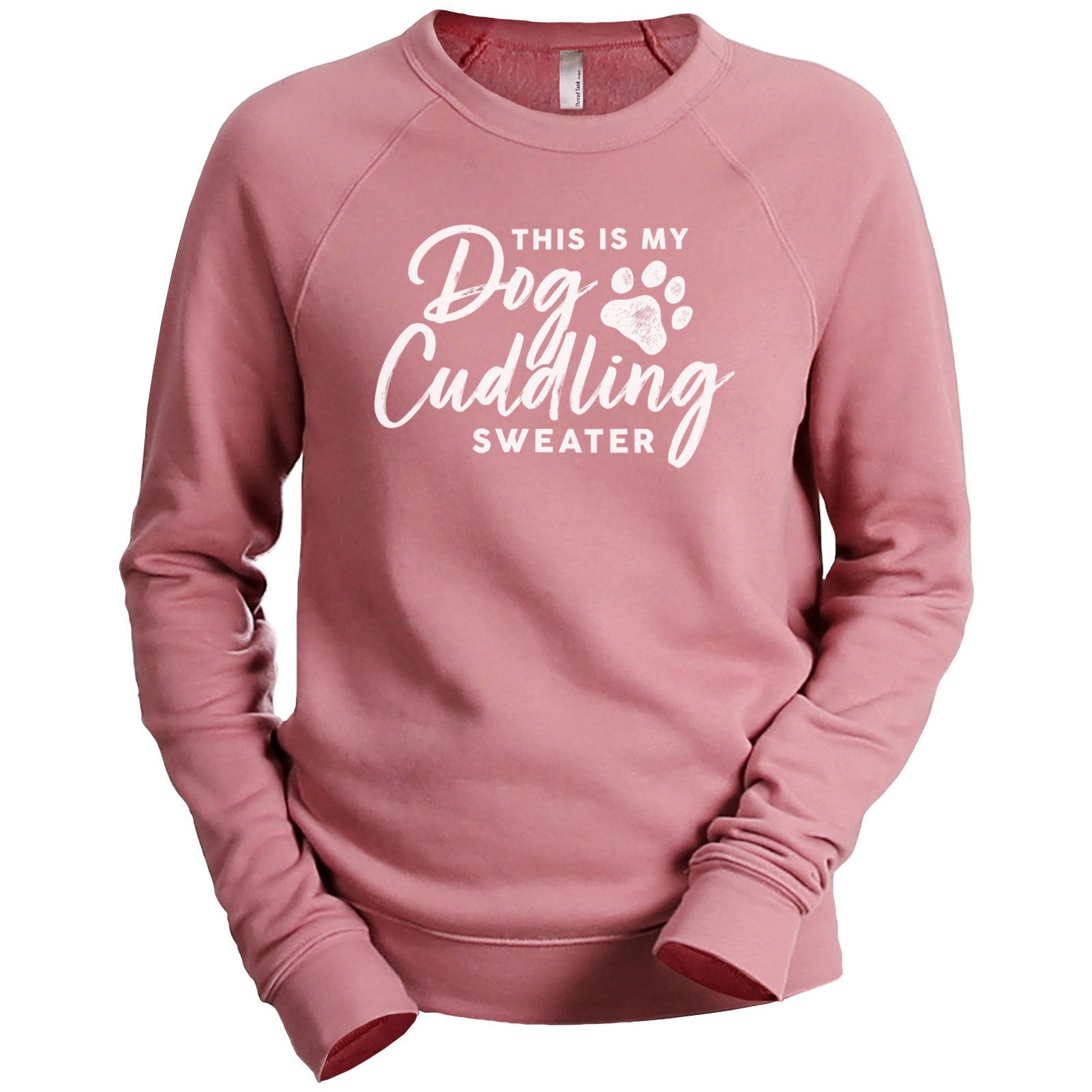 This Is My Dog Cuddling Sweater - Stories You Can Wear