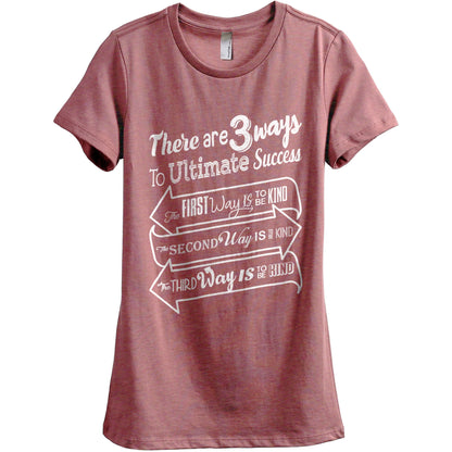 Three Ways To Ultimate Success: Be Kind - threadtank | stories you can wear