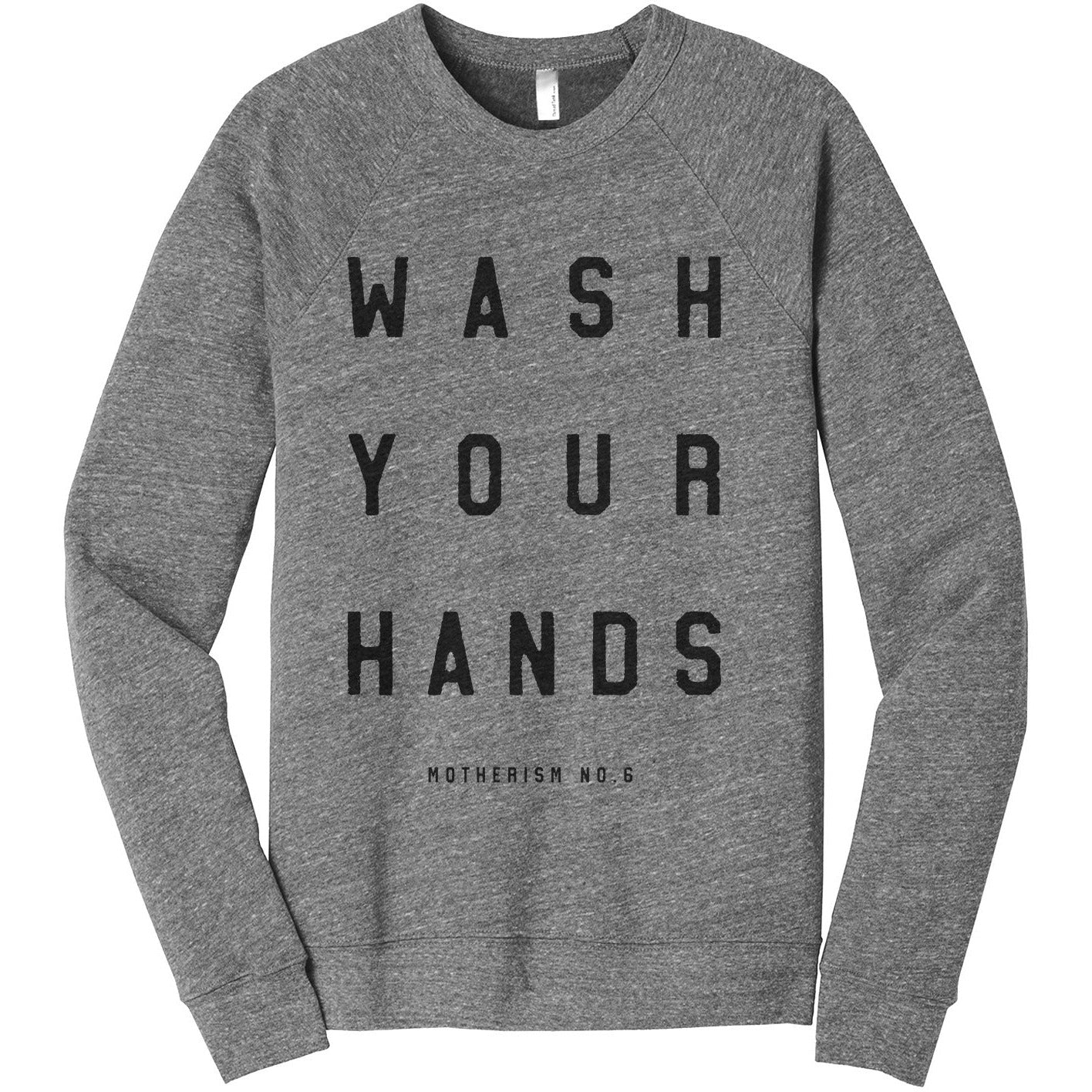 Wash Your Hands Motherism - Stories You Can Wear