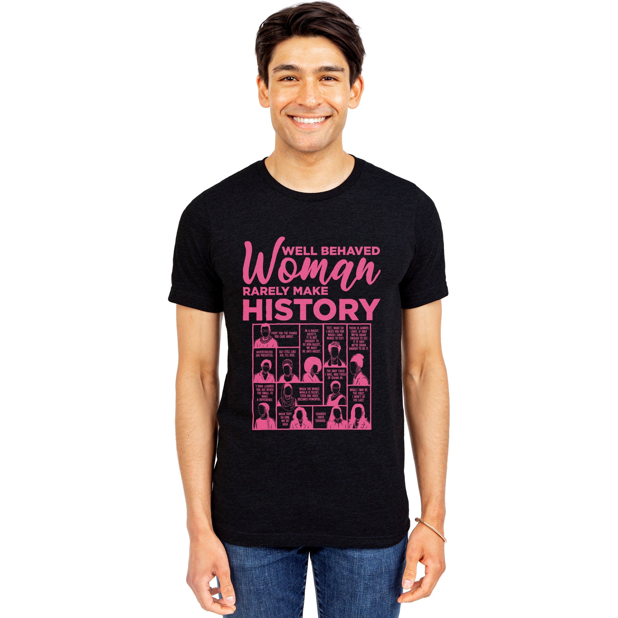 Well Behaved Women Rarely Make History - threadtank | stories you can wear