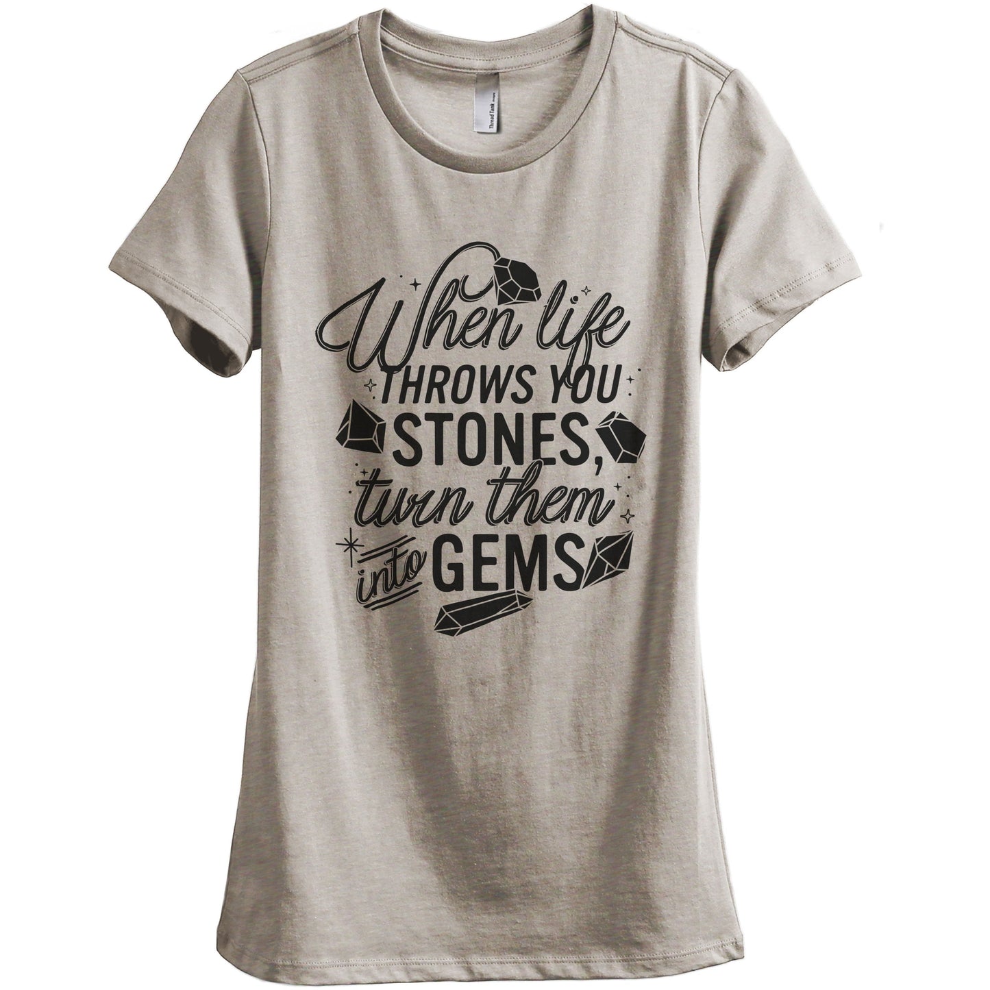 When Life Throws You Stones, Turn Them Into Gems - Stories You Can Wear by Thread Tank