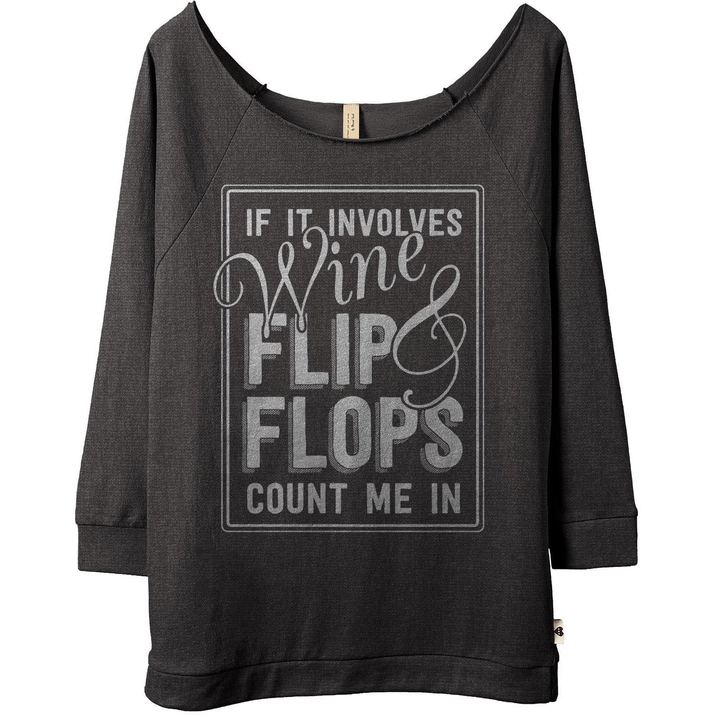 Wine And Flip Flops Count Me In - threadtank | stories you can wear