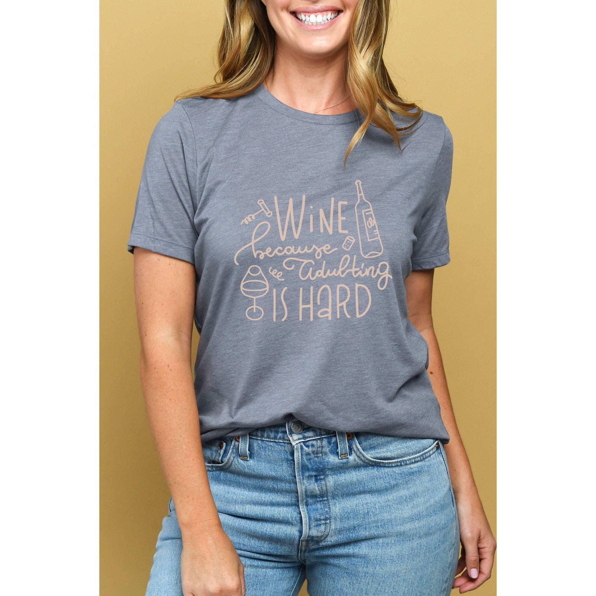 Wine Because Adulting Is Hard - threadtank | stories you can wear