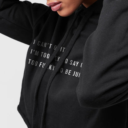 Too Fly to Say Goodbye, Too Funky to be Junky Cropped Hoodie Solid Black Closeup Artwork and Texture