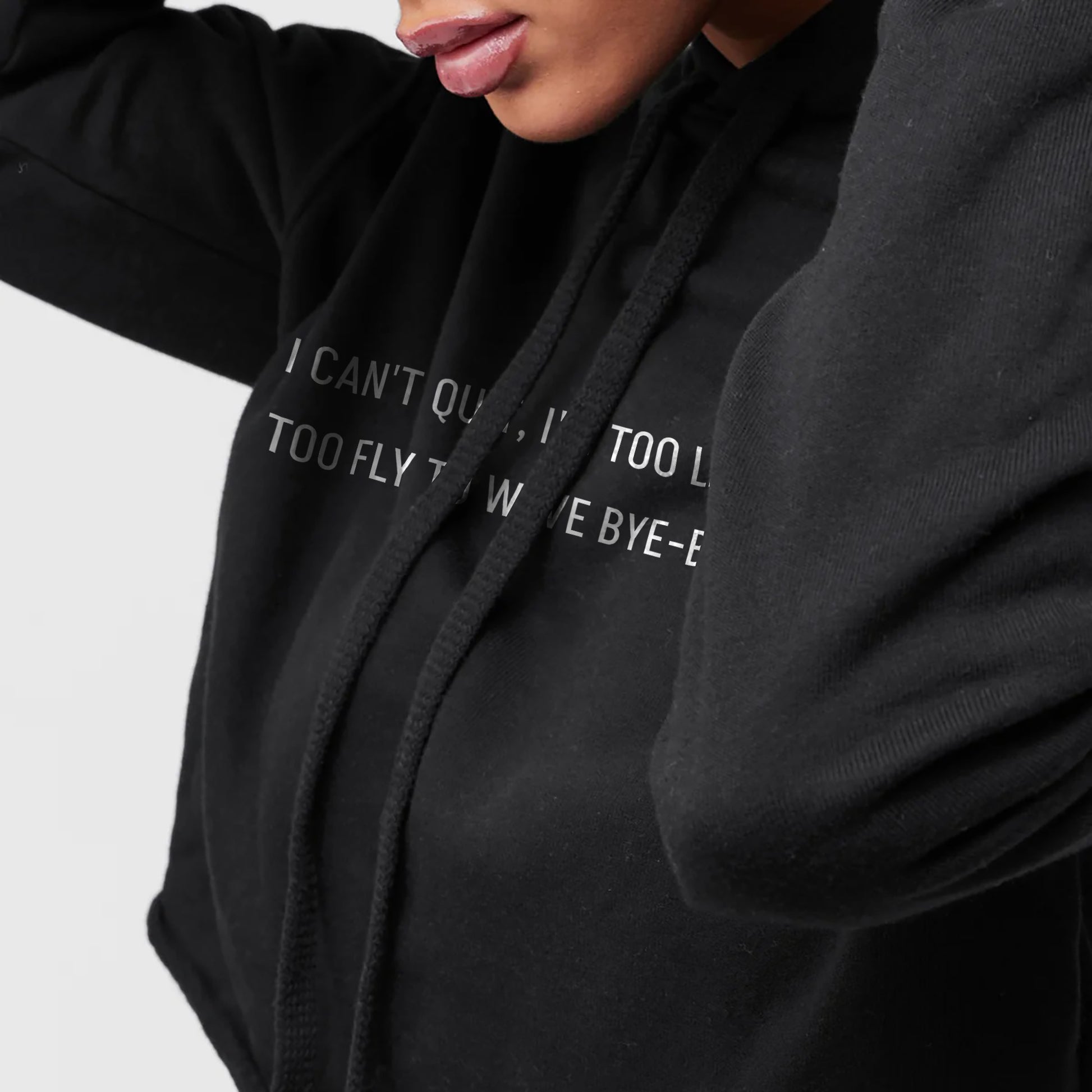 Too Lit to Quit, Too Fly to Wave Bye-Bye Cropped Hoodie Solid Black Closeup Artwork and Texture