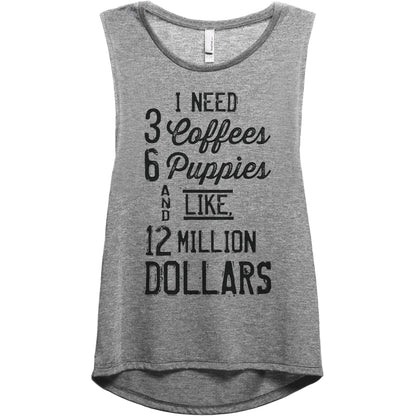 3 Coffees 6 Puppies Million Dollars Women's Relaxed Muscle Tank Tee Heather Grey