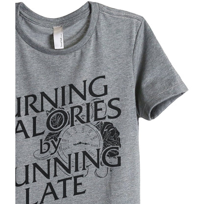 Burning Calories By Running Late Women's Relaxed Crewneck T-Shirt Top Tee Heather Grey Zoom Details
