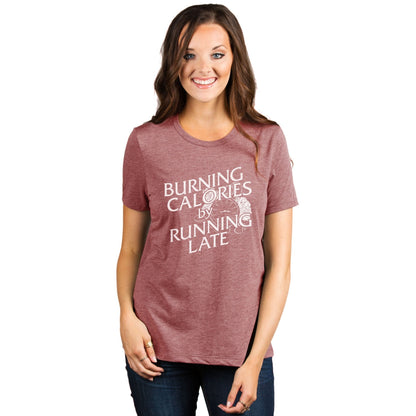 Burning Calories By Running Late Women's Relaxed Crewneck T-Shirt Top Tee Heather Rouge Model
