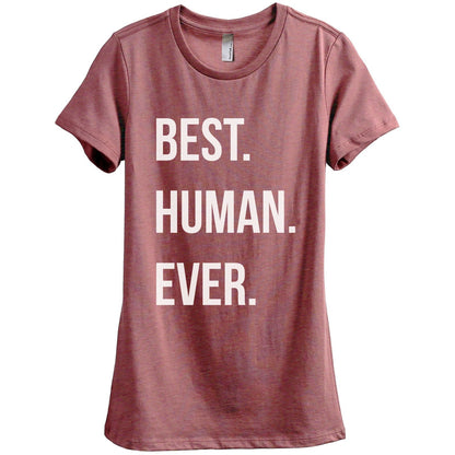 Best Human Ever - Thread Tank | Stories You Can Wear | T-Shirts, Tank Tops and Sweatshirts