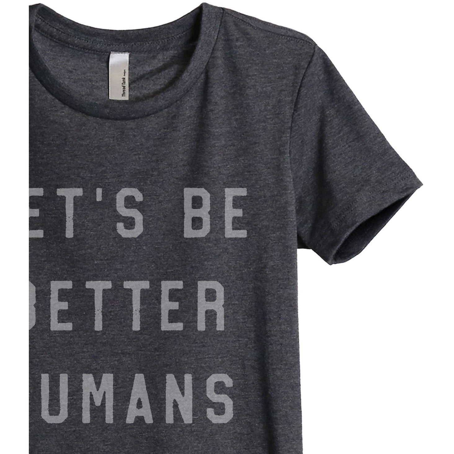Let's Be Better Humans